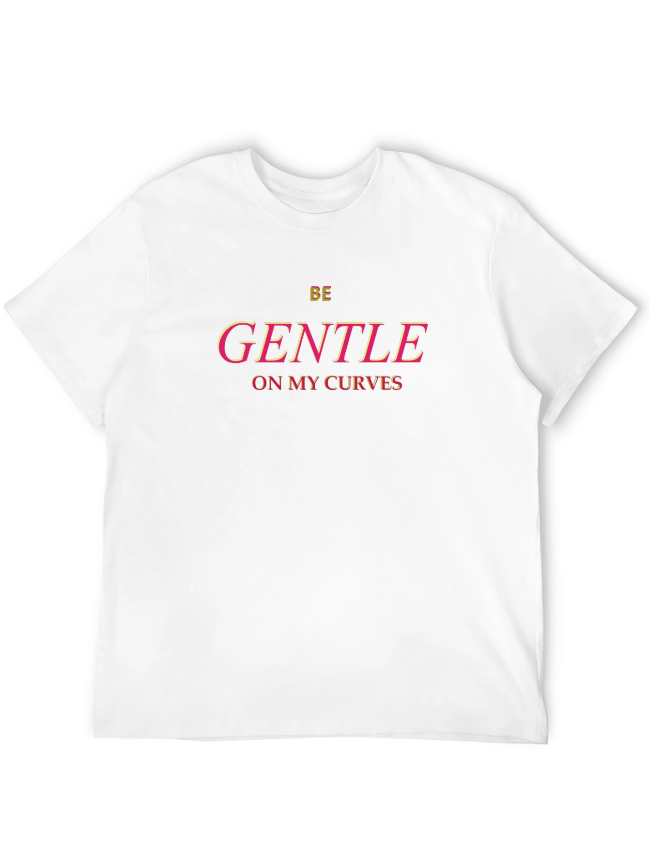 Black Be Gentle On My Curves Graphic Tee view 12