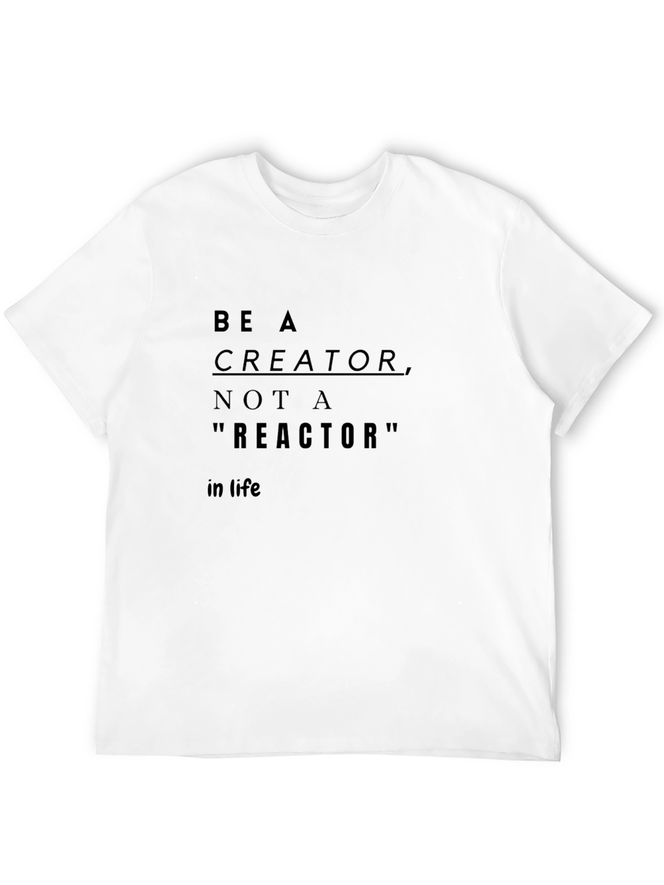 Black Be A Creator T-Shirt - Inspirational Graphic Tee view 12