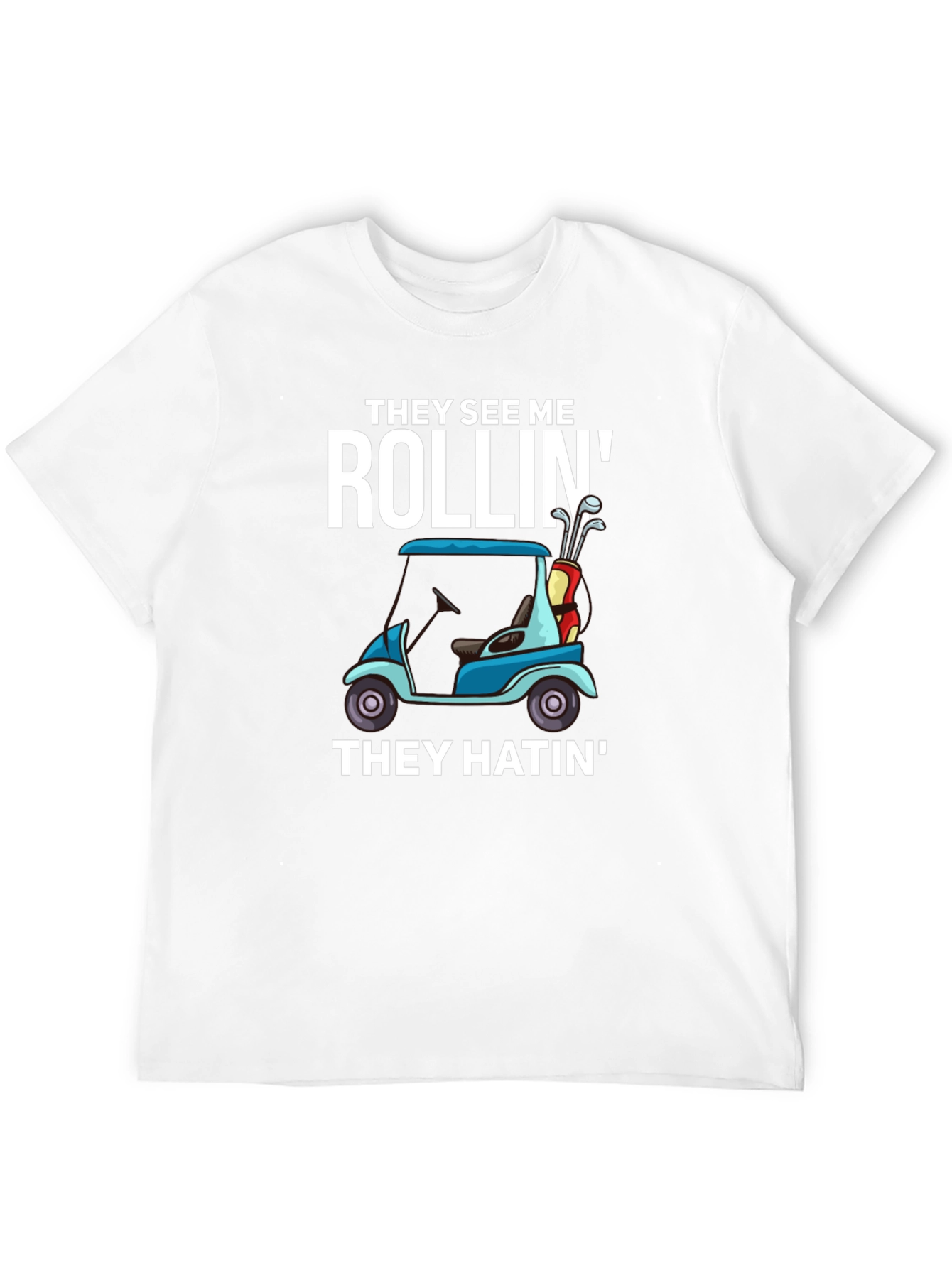 Black Rollin' Golf Cart T-Shirt view 12