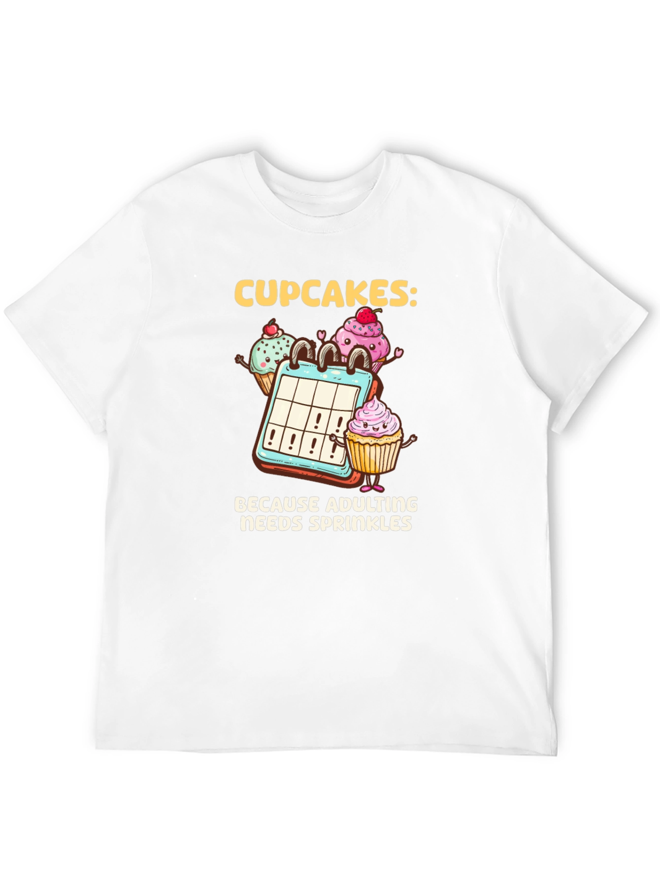 Black Cupcakes: Because Adulting Needs Sprinkles T-Shirt view 12