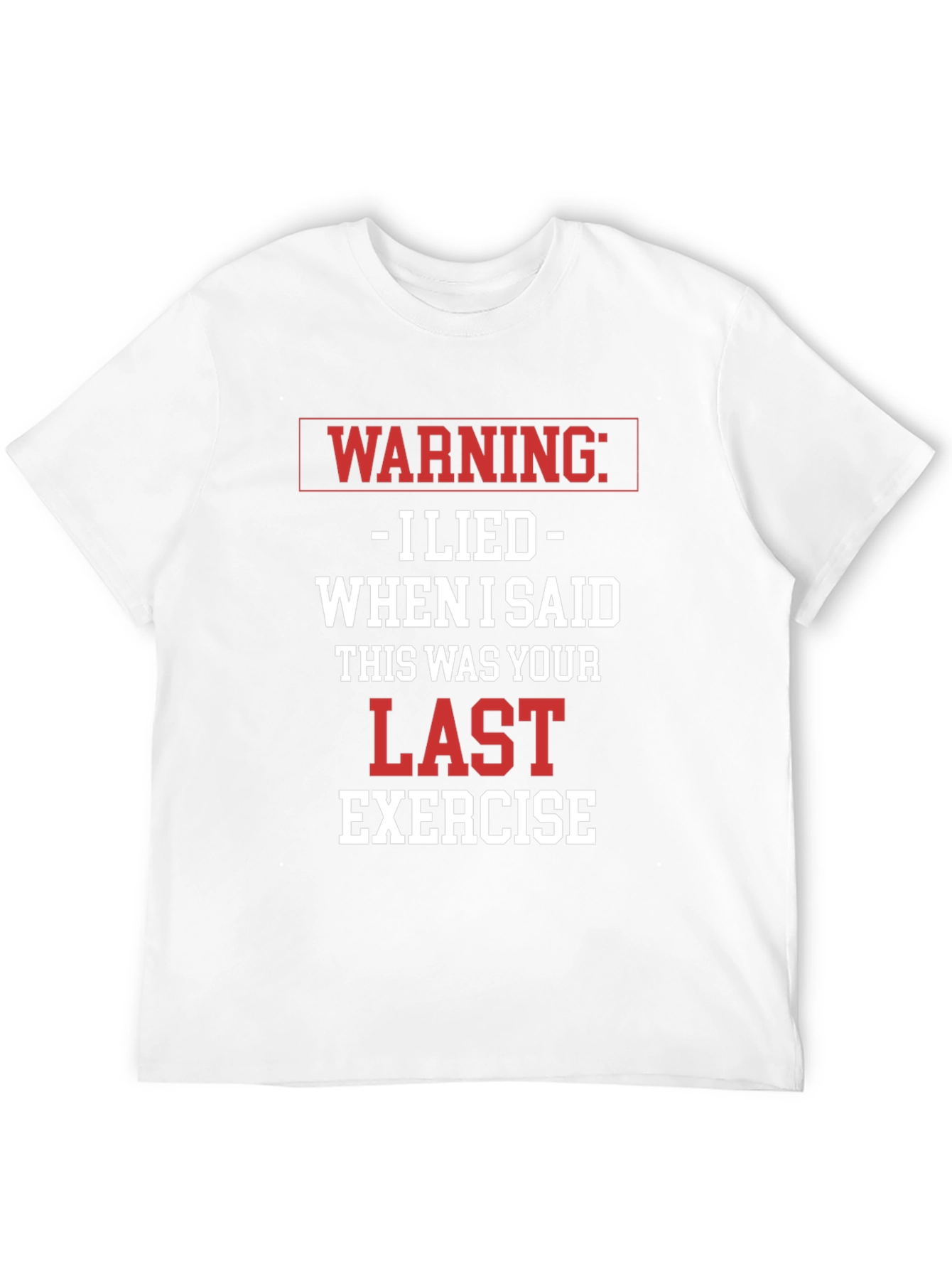 Black Warning: I Lied Exercise T-Shirt view 12