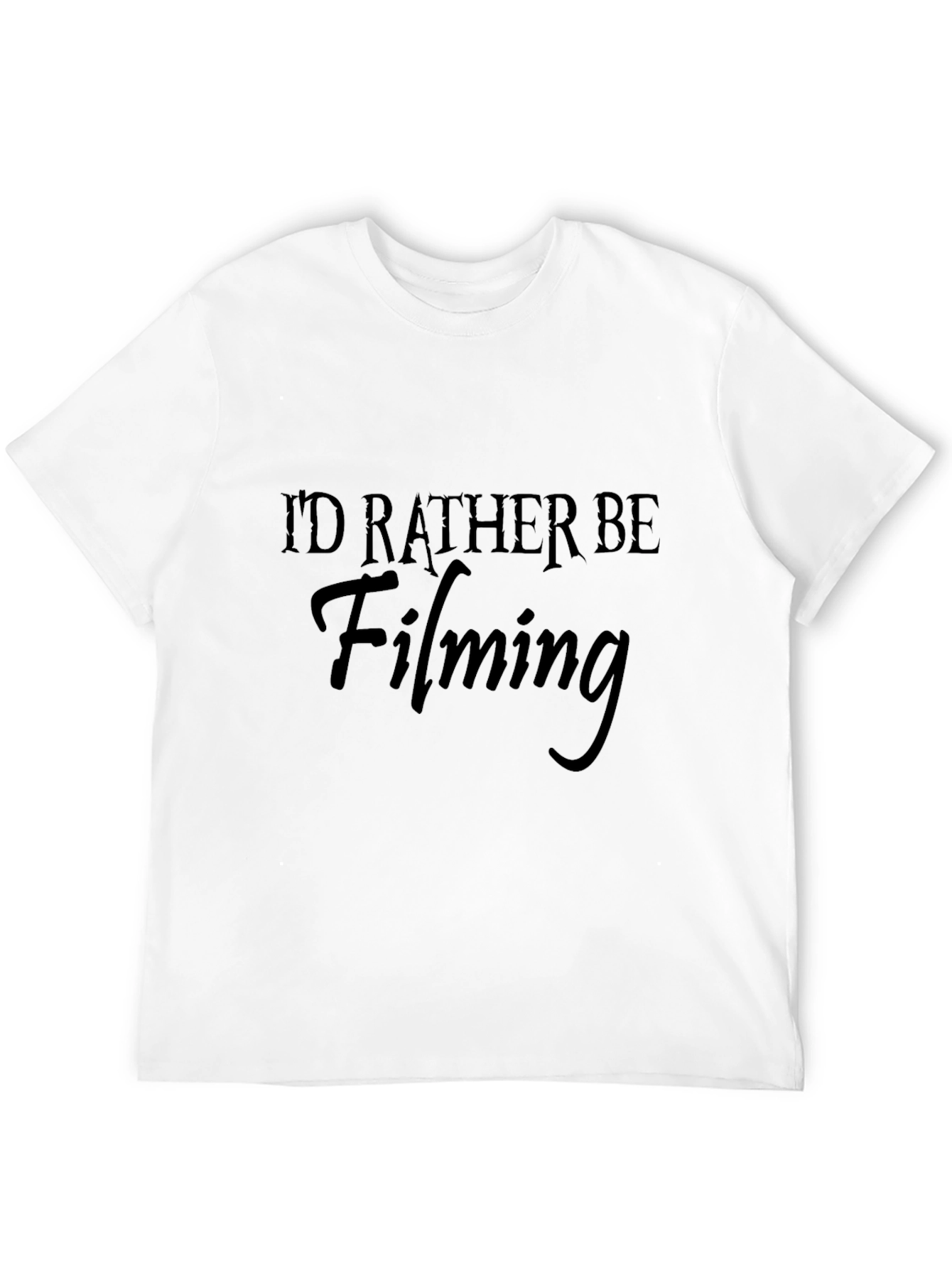 Black I'd Rather Be Filming Black T-Shirt view 12
