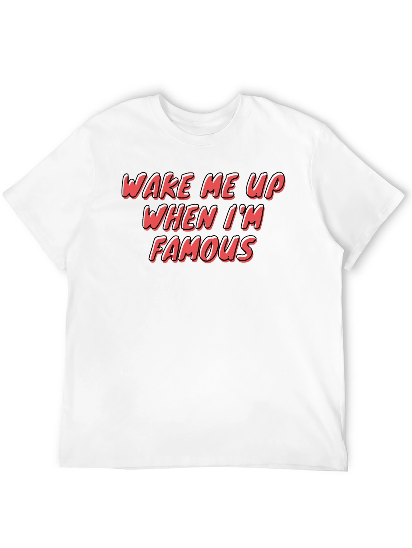 Black Wake Me Up When I'm Famous Graphic T-Shirt view 12