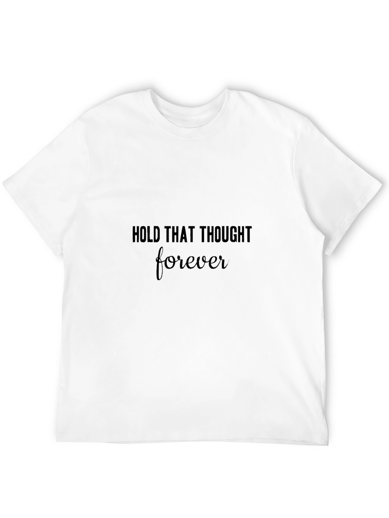 Black Hold That Thought Forever Black Tee view 12