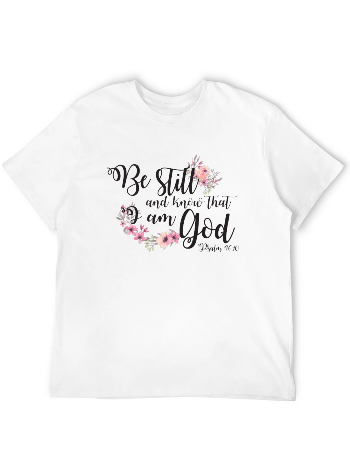 Black Floral 'Be Still' Christian T-Shirt view 12