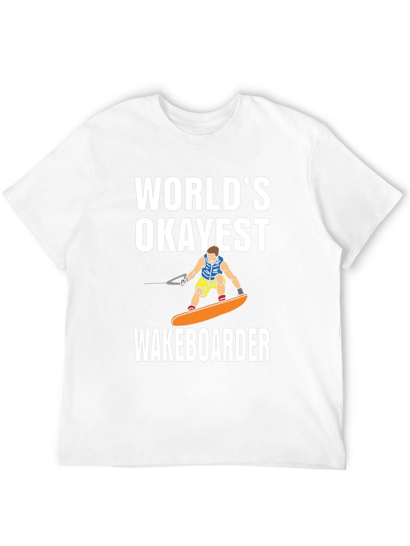 Black World's Okayest Wakeboarder Black T-Shirt view 12
