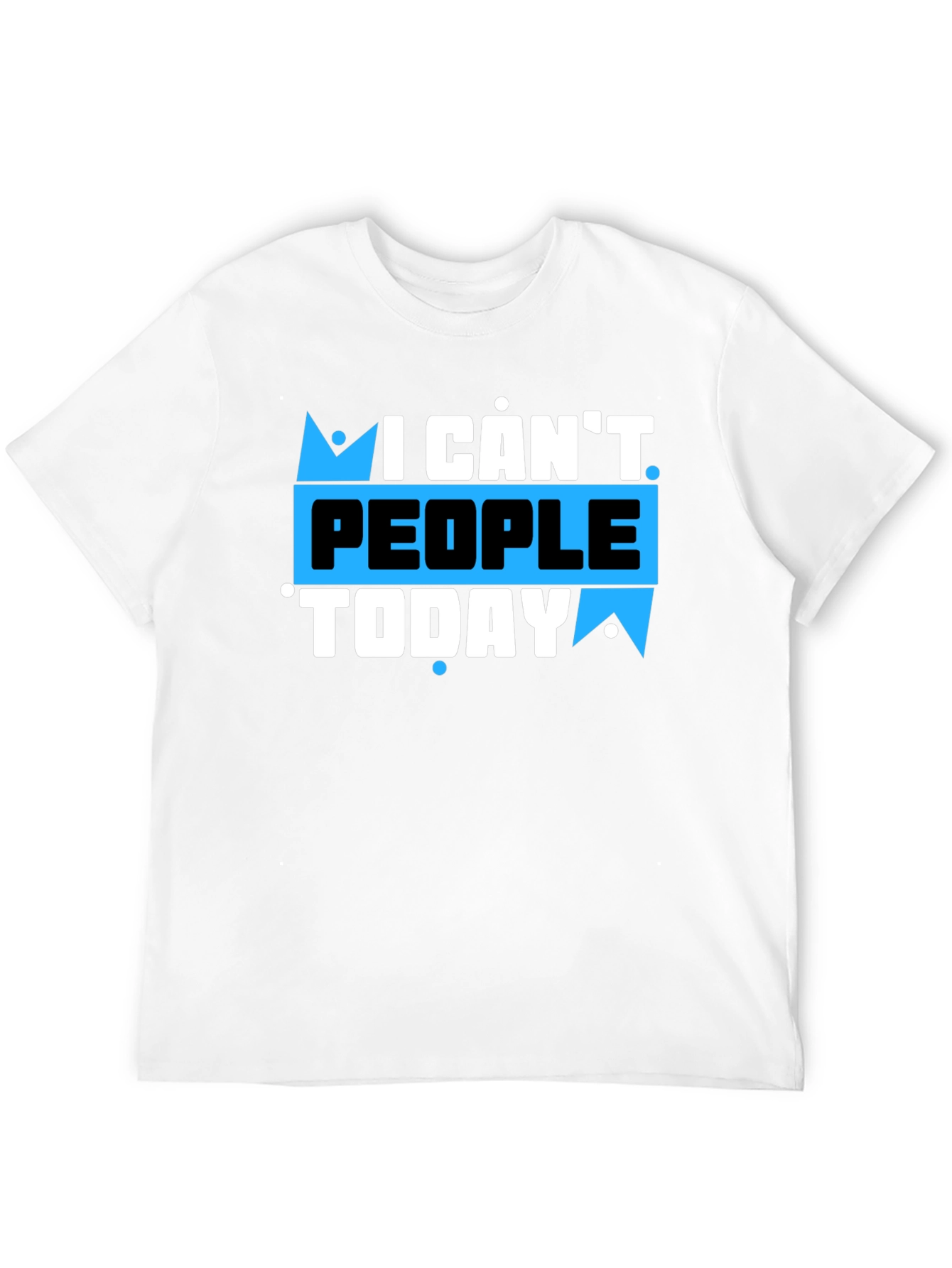 Black I Can't People Today Graphic T-Shirt view 12