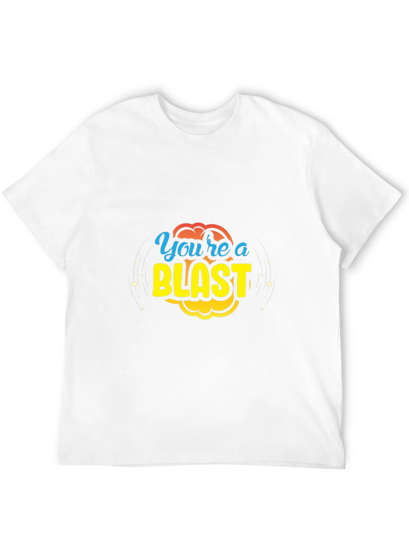 Black You're a Blast T-Shirt view 12