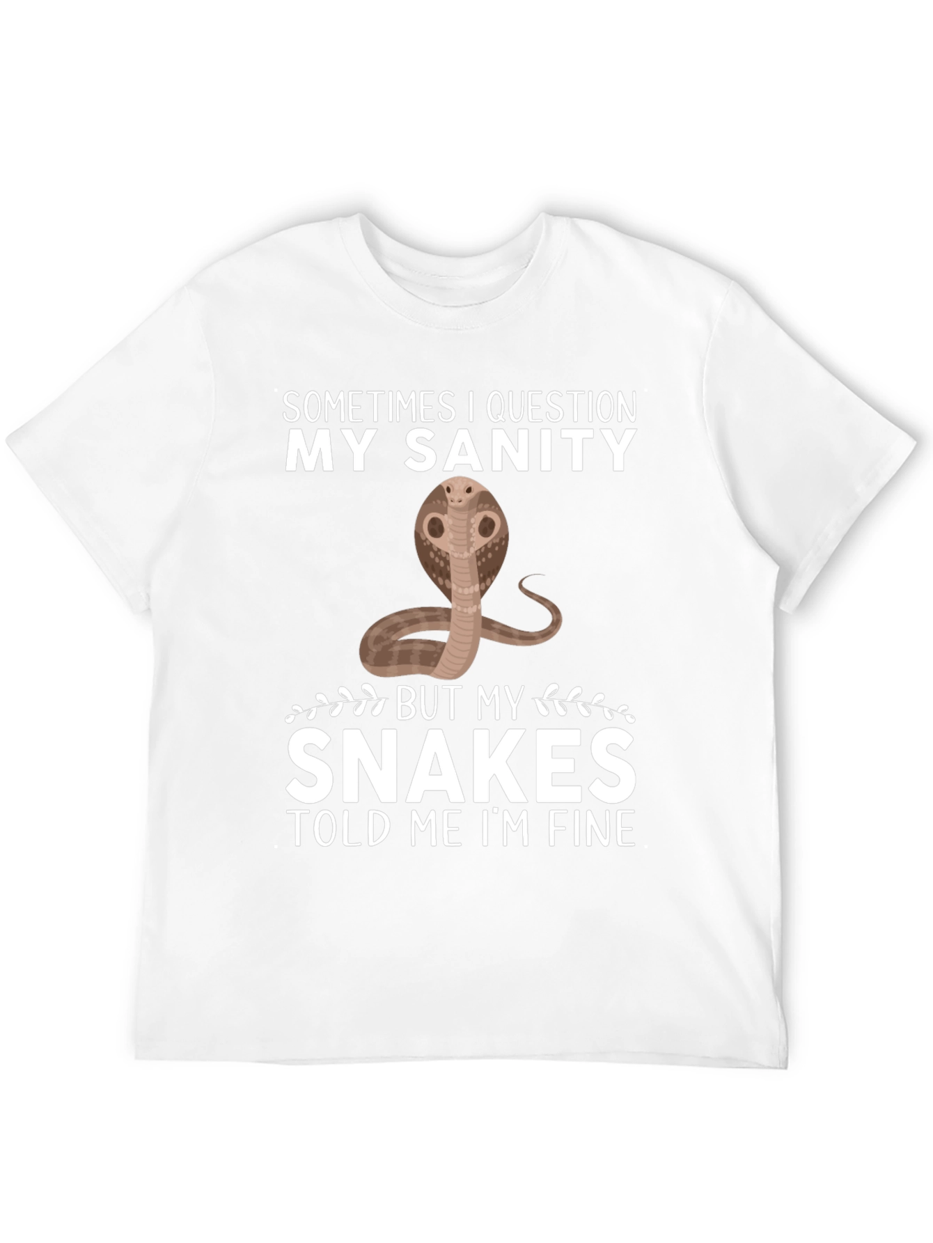 Black Funny Snake T-Shirt: My Sanity Told Me I'm Fine view 12