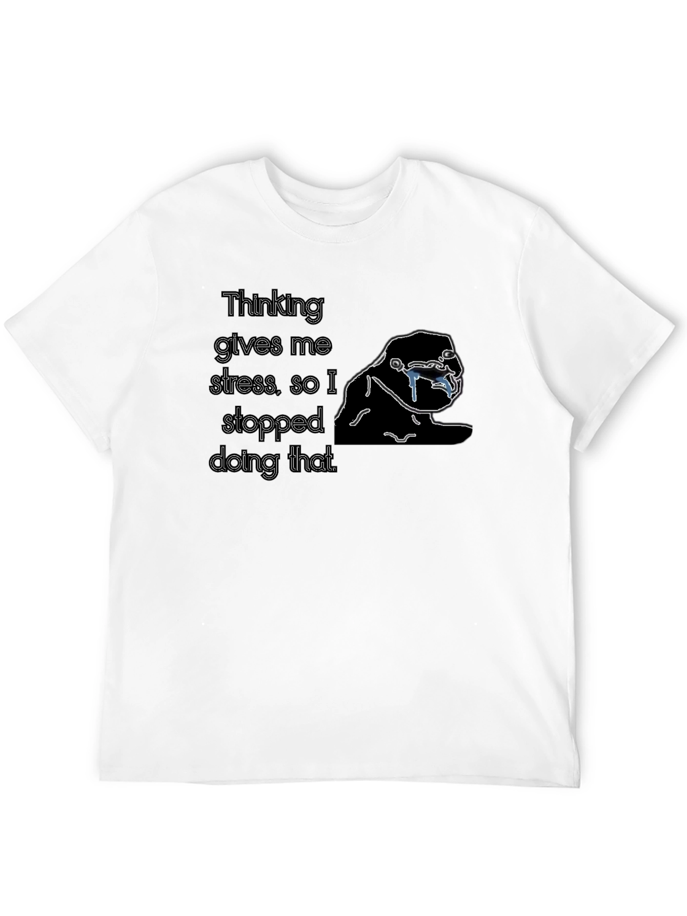 Black Thinking Stress T-Shirt - Funny Sarcastic Tee view 12
