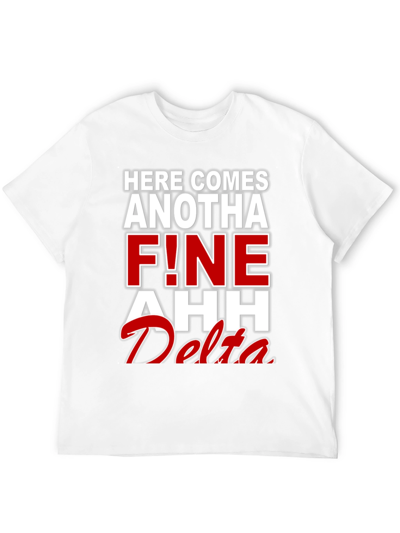 Black Here Comes Anotha F!ne Ahh Delta T-Shirt view 12