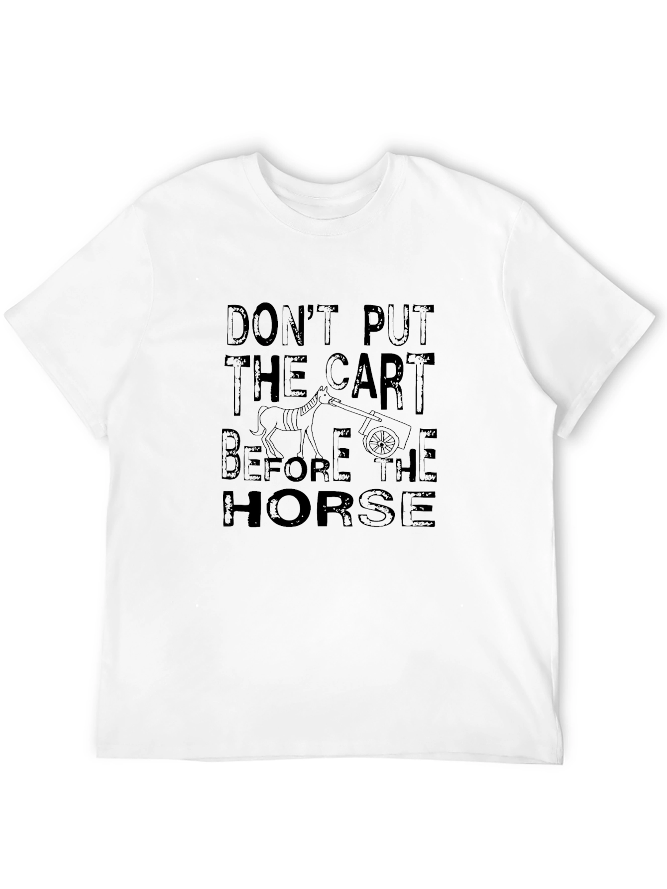 Black Don't Put the Cart Before the Horse Graphic T-Shirt view 12