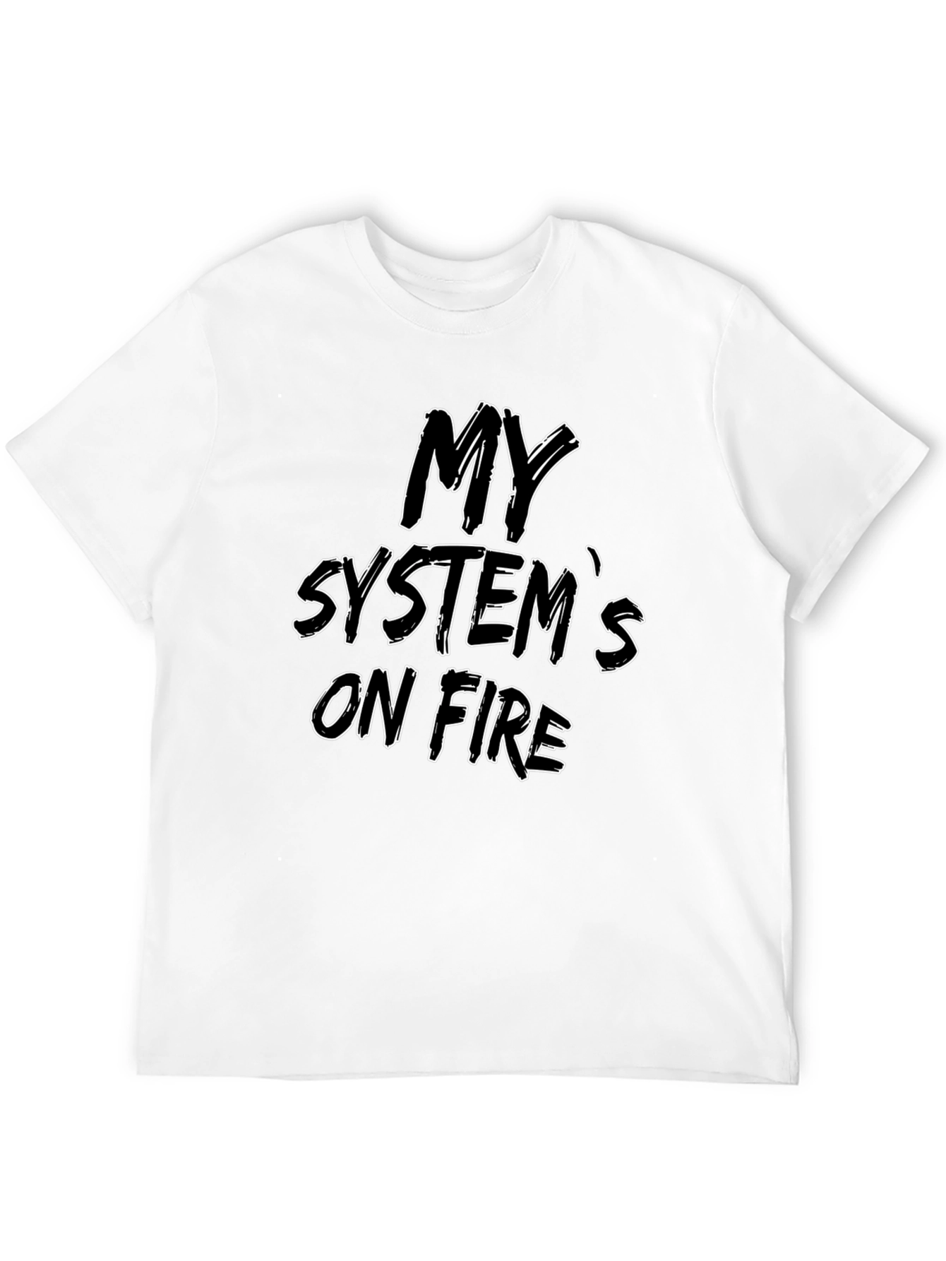 Black My System's On Fire Black T-Shirt view 12