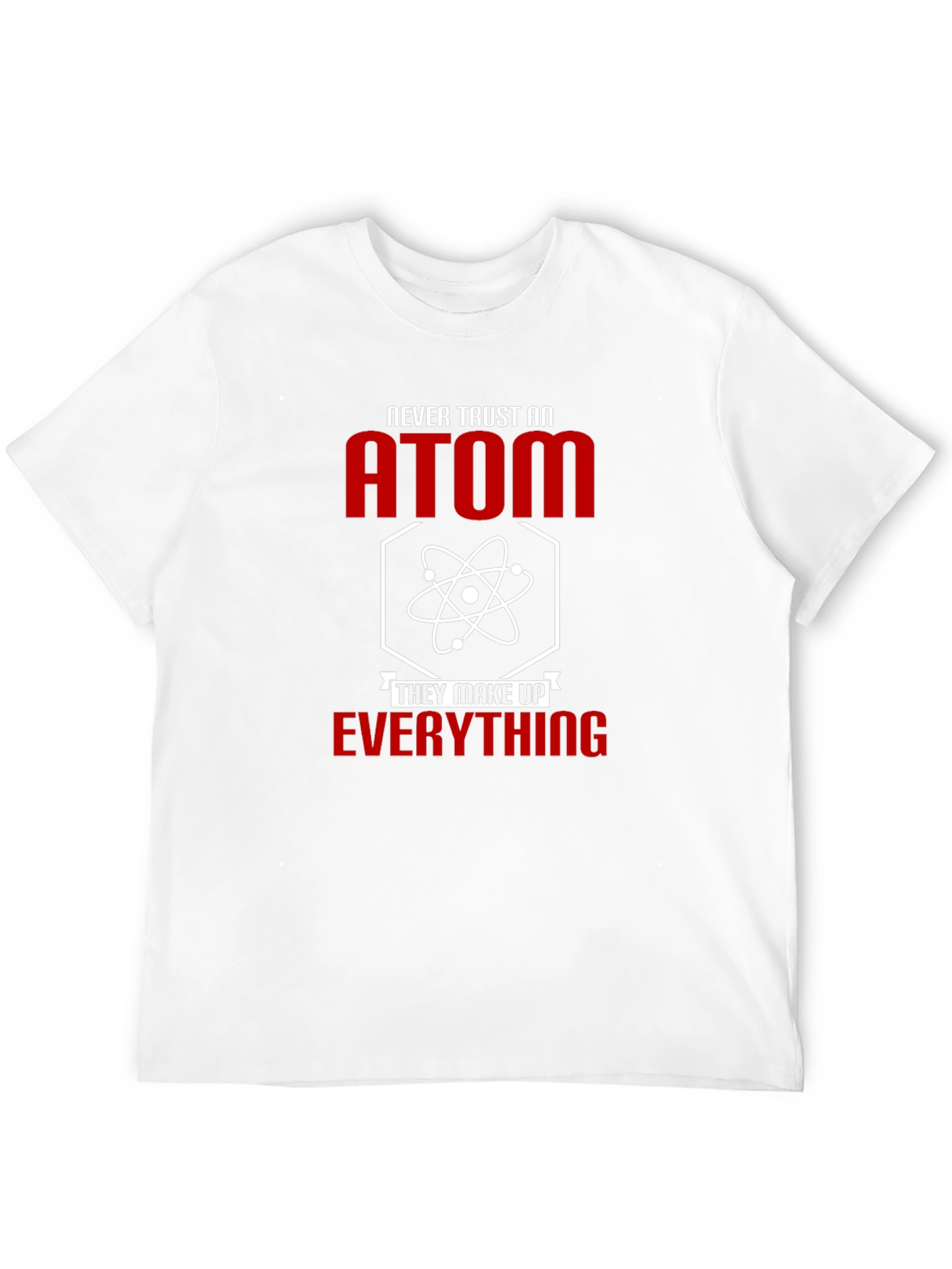 Black Never Trust an Atom Graphic Tee view 12
