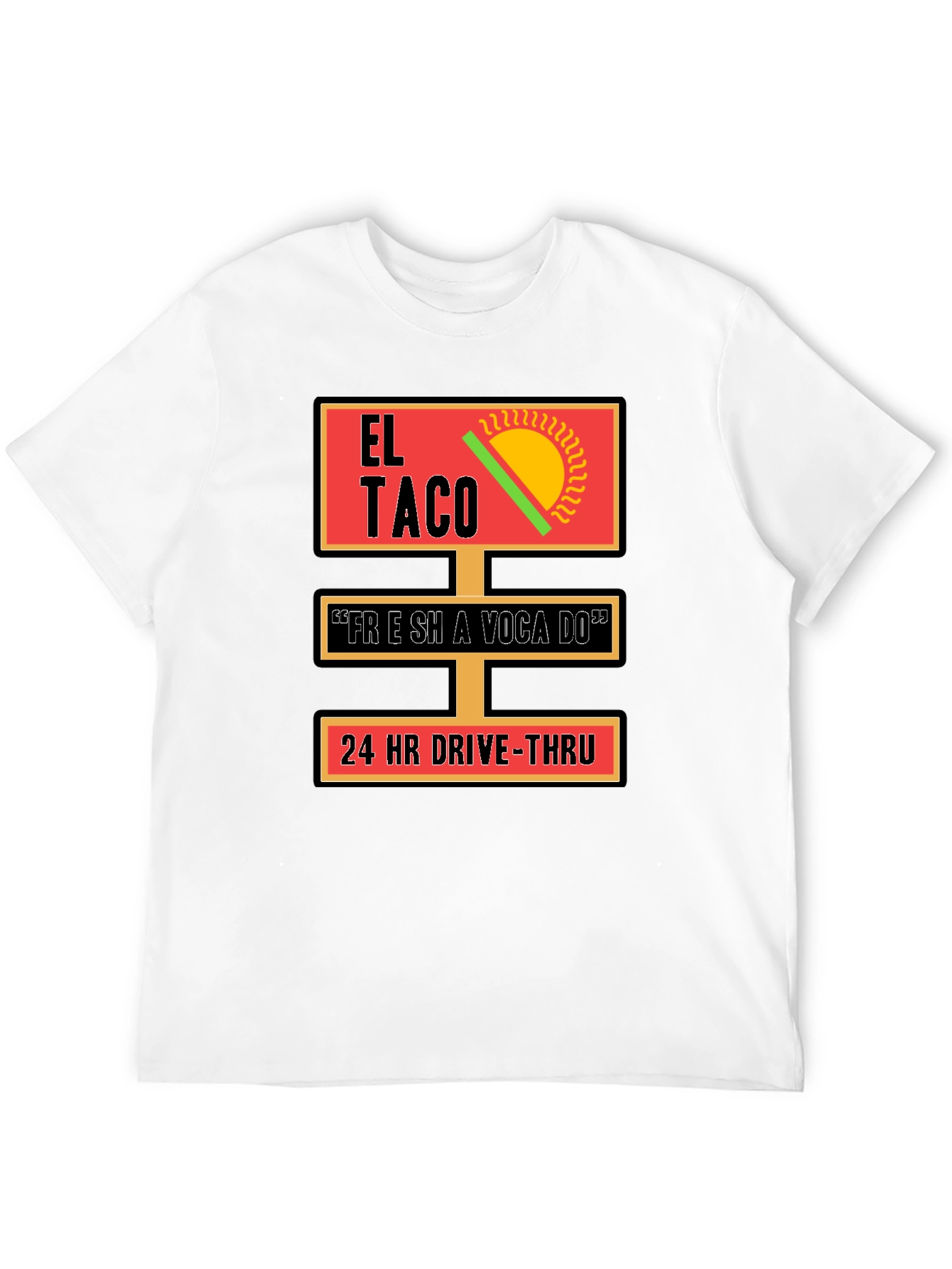 Black El Taco 24 HR Drive-Thru T-Shirt view 12