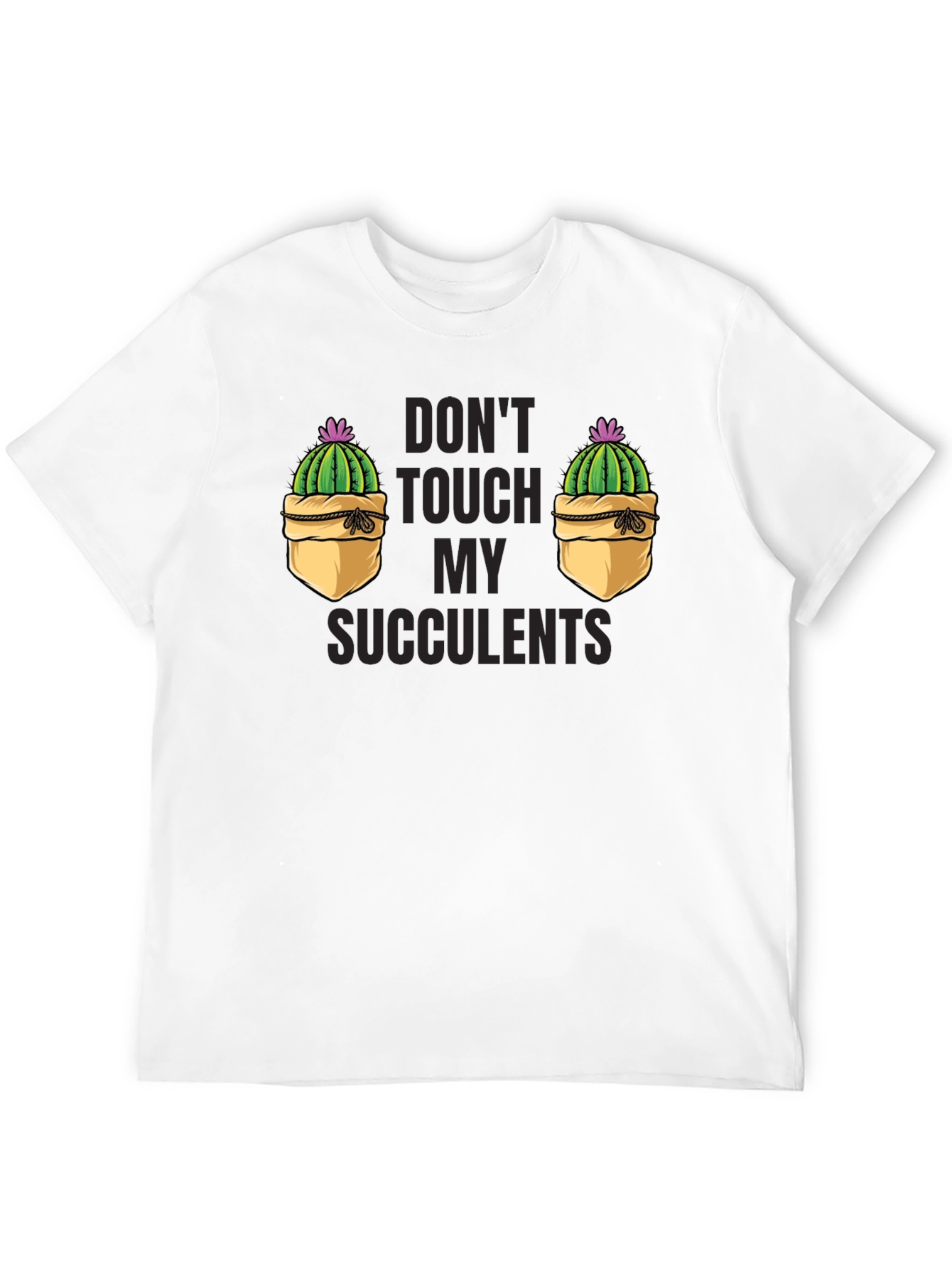 Black Don't Touch My Succulents Graphic T-Shirt view 12