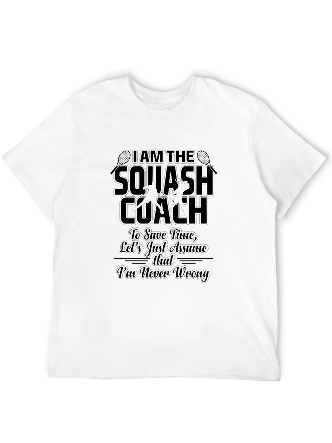 Black Squash Coach T-Shirt - Never Wrong Tee view 12