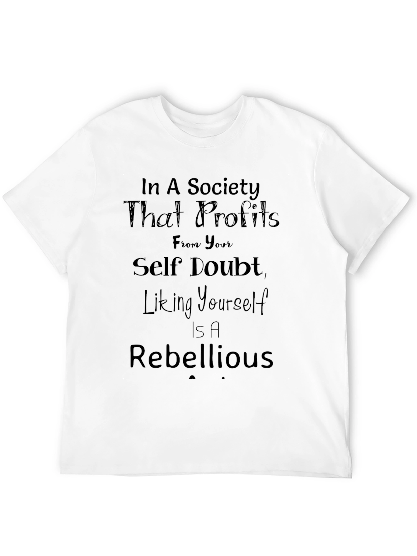 Black Rebellious Self-Love T-Shirt - Embrace Self-Acceptance view 12