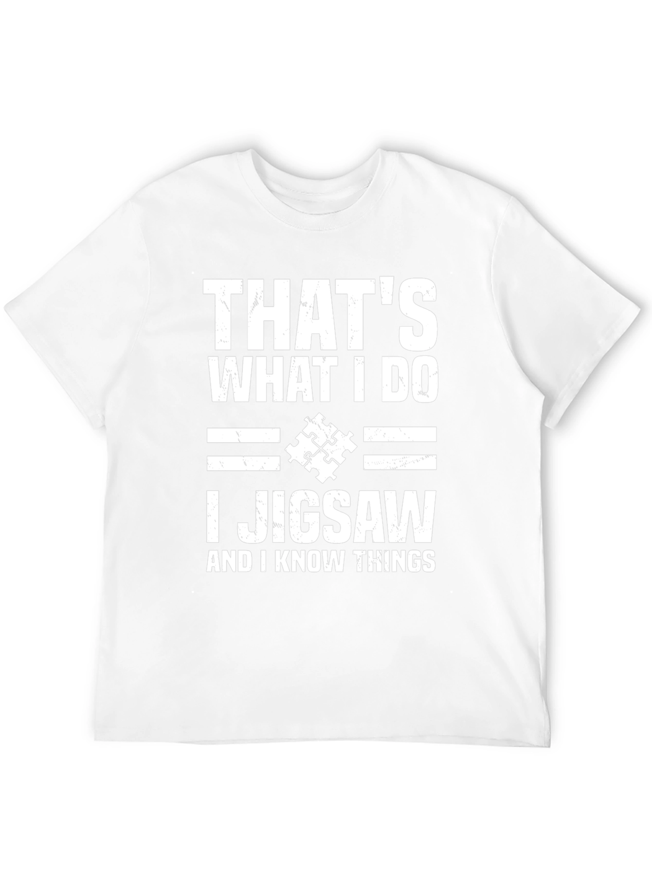 Black That's What I Do I Jigsaw T-Shirt view 12