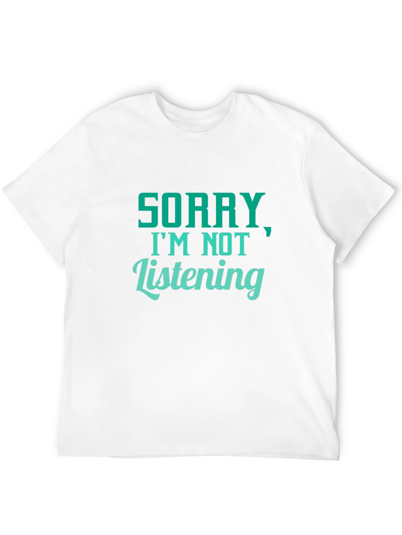 Black Funny Sorry I'm Not Listening Black T-Shirt view 12