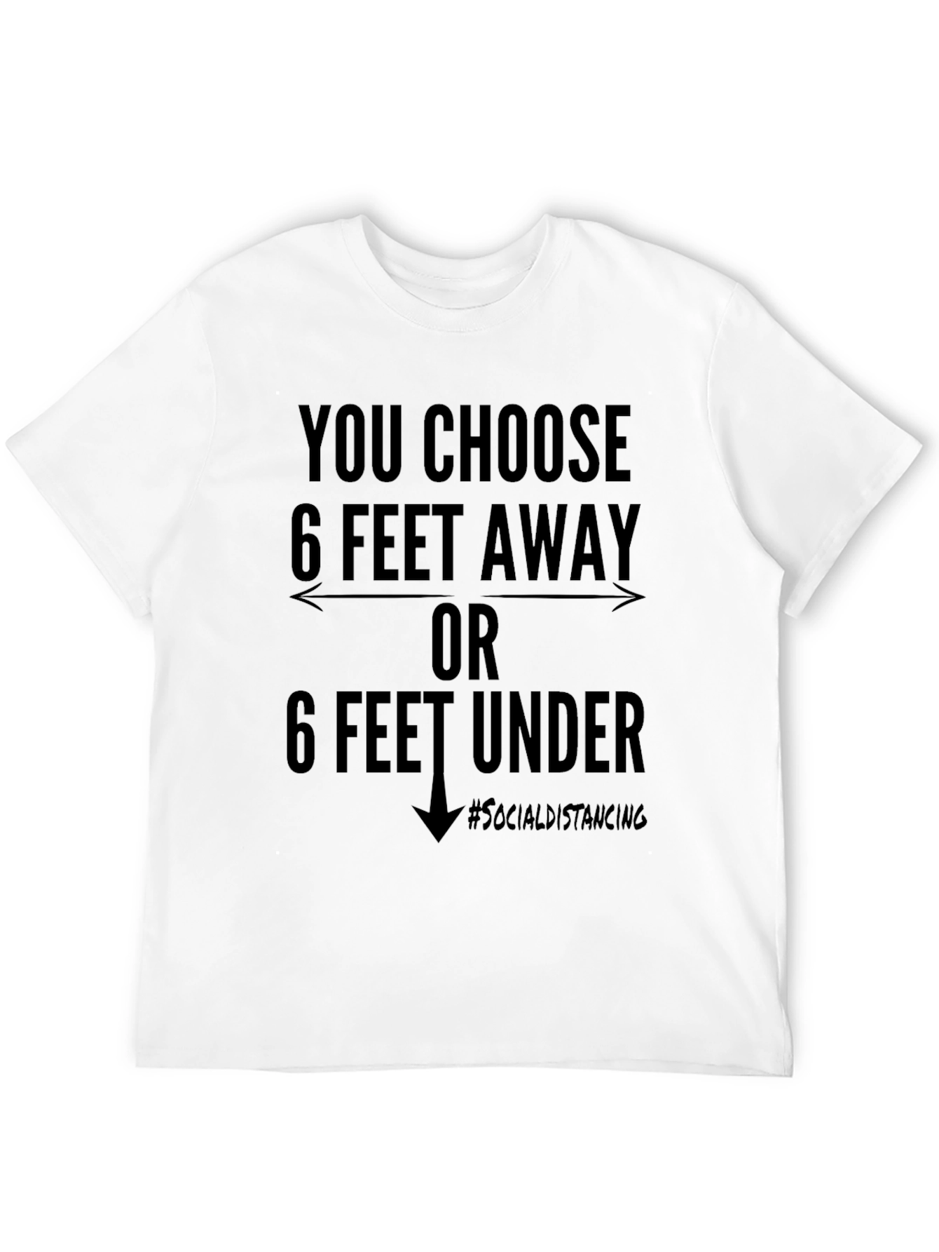 Black Social Distancing T-Shirt: 6 Feet Away or Under Funny Novelty Tee view 12