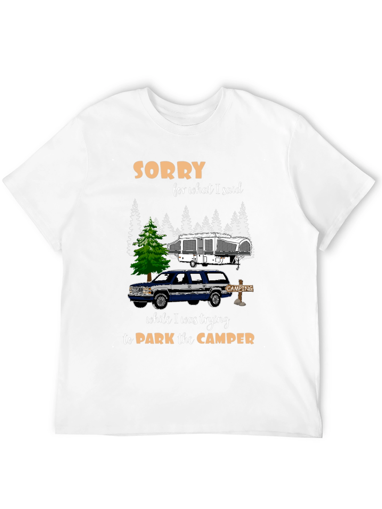 Black Funny Camping T-Shirt - Sorry For What I Said view 12