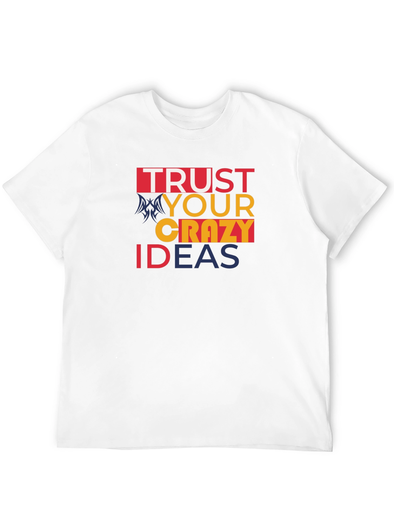 Black Trust Your Crazy Ideas T-Shirt - Bold Graphic Tee view 12