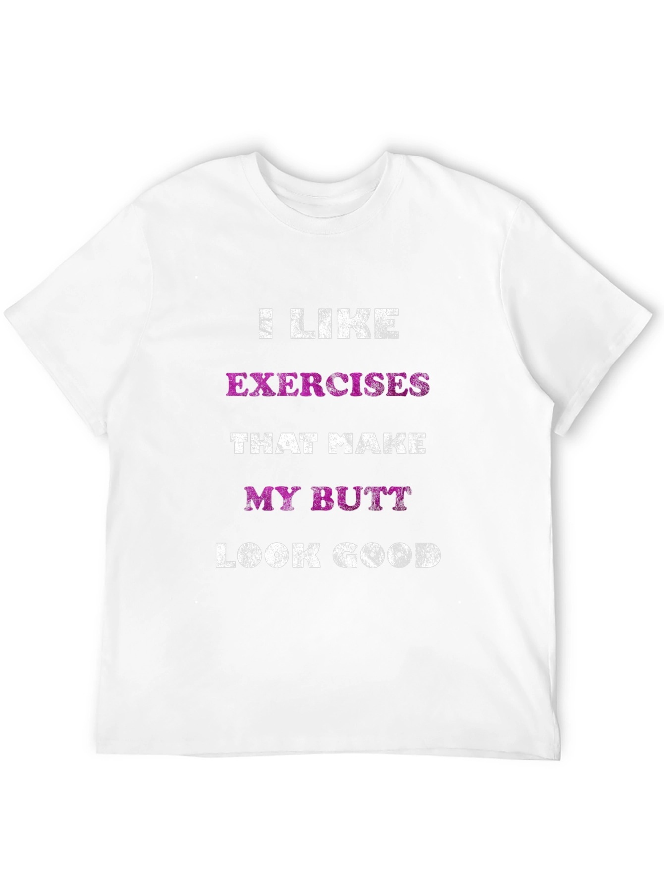 Black Funny Exercise T-Shirt - I Like Exercises That Make My Butt Look Good view 12