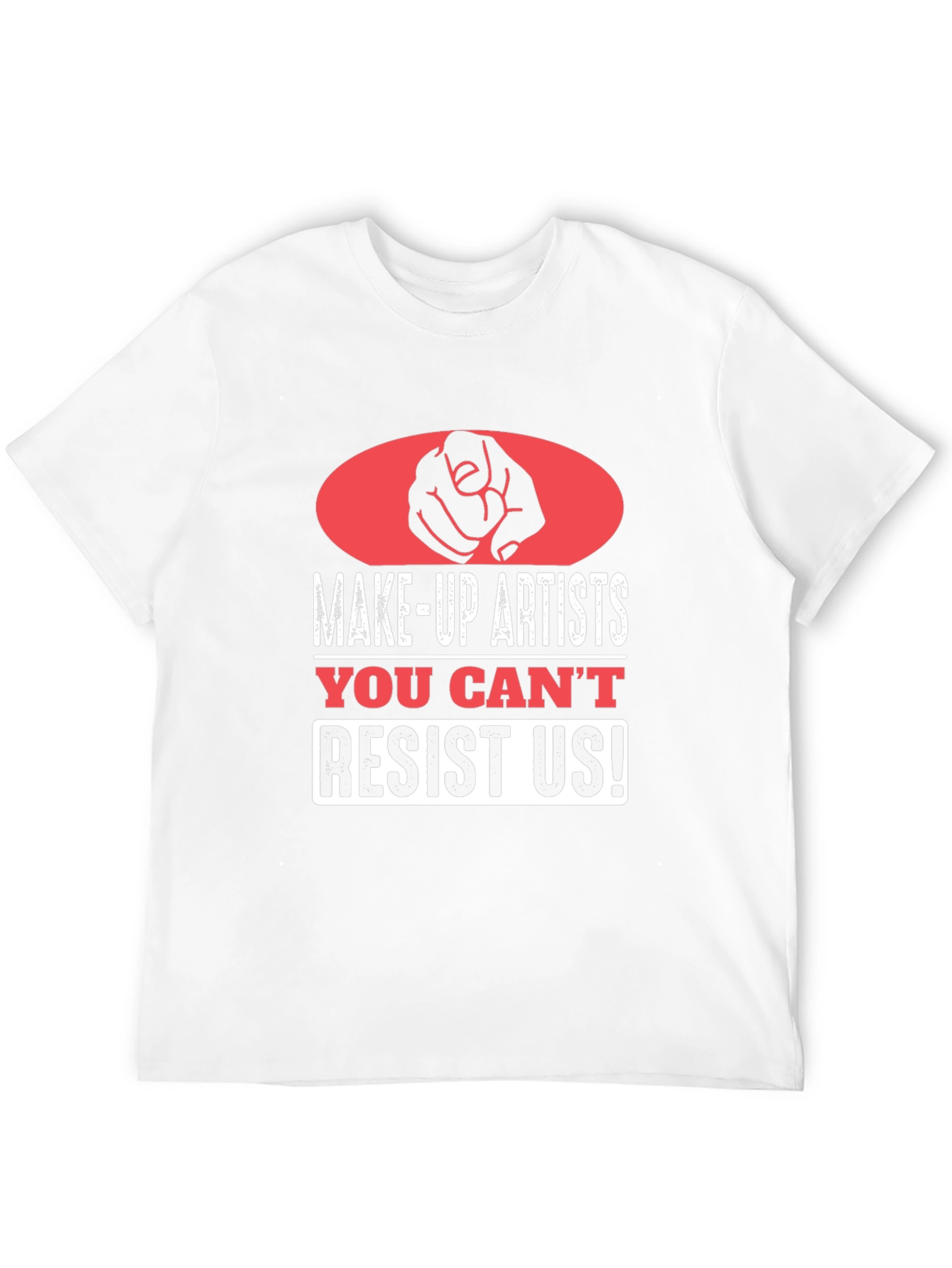 Black Makeup Artist T-Shirt - You Can't Resist Us! view 12