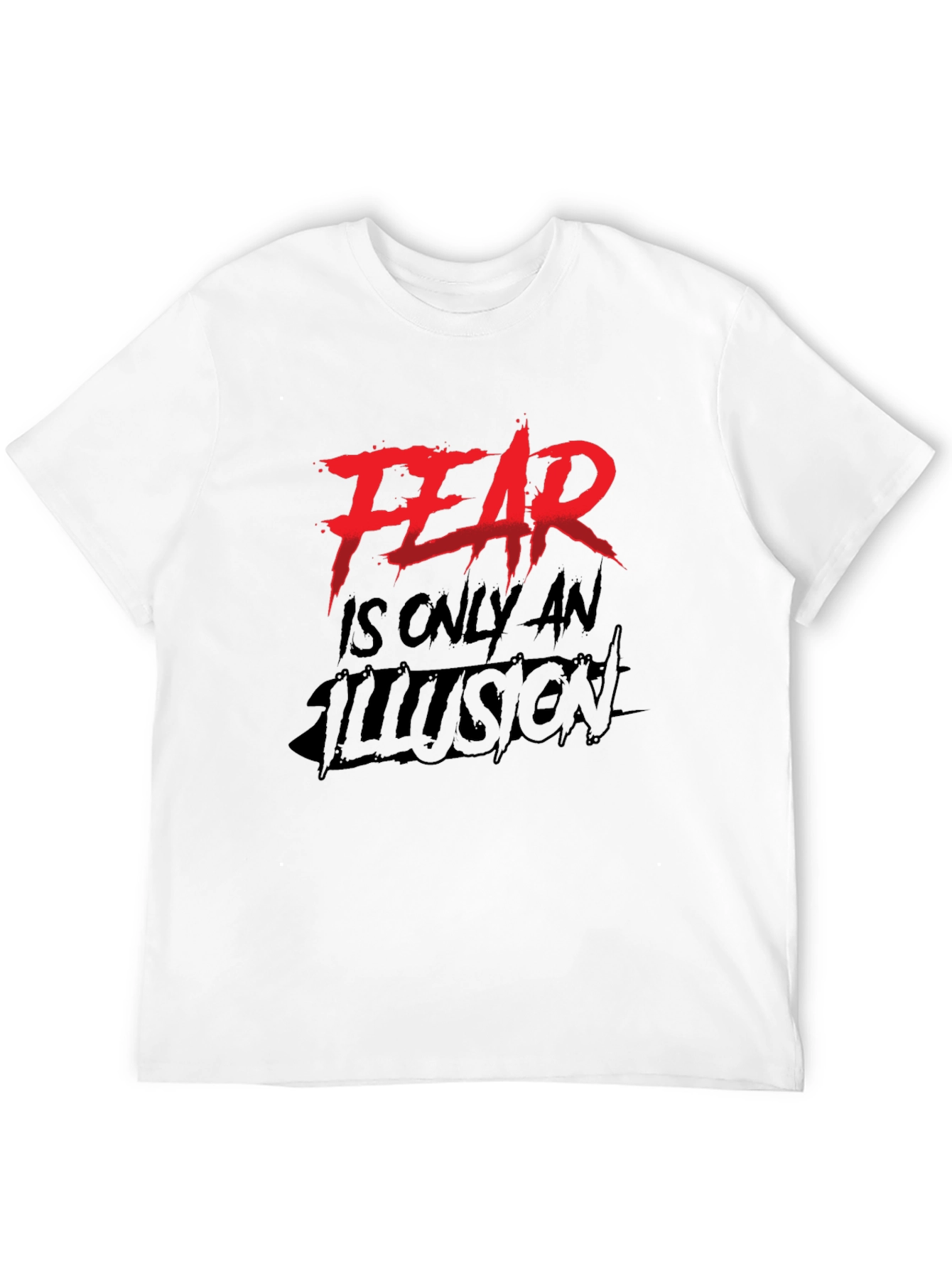 Black Fear Is Only An Illusion Black Graphic Tee view 12