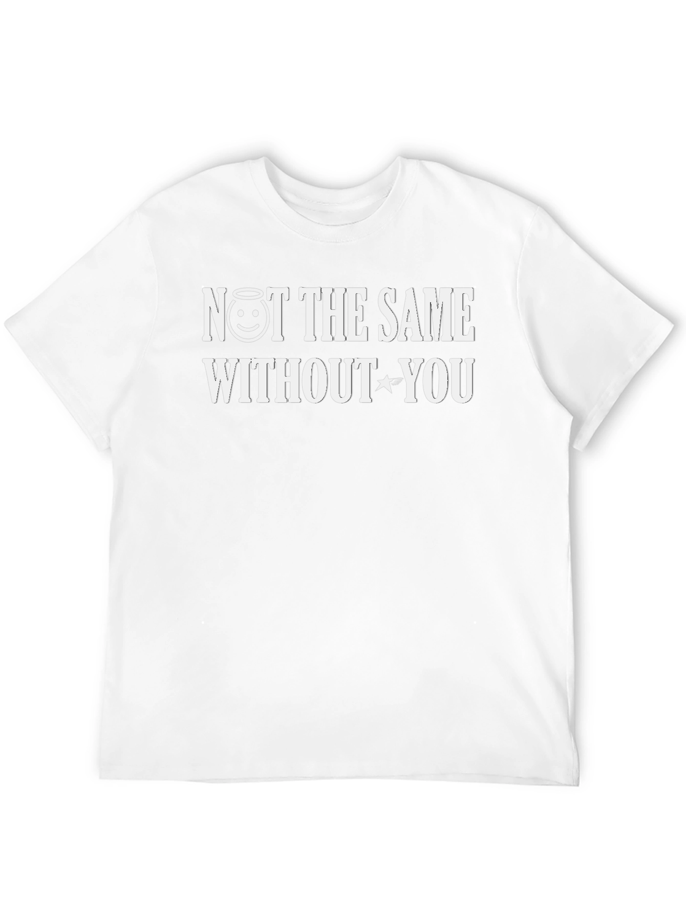 Black Not the Same Without You T-Shirt - Unisex Crew Neck view 12