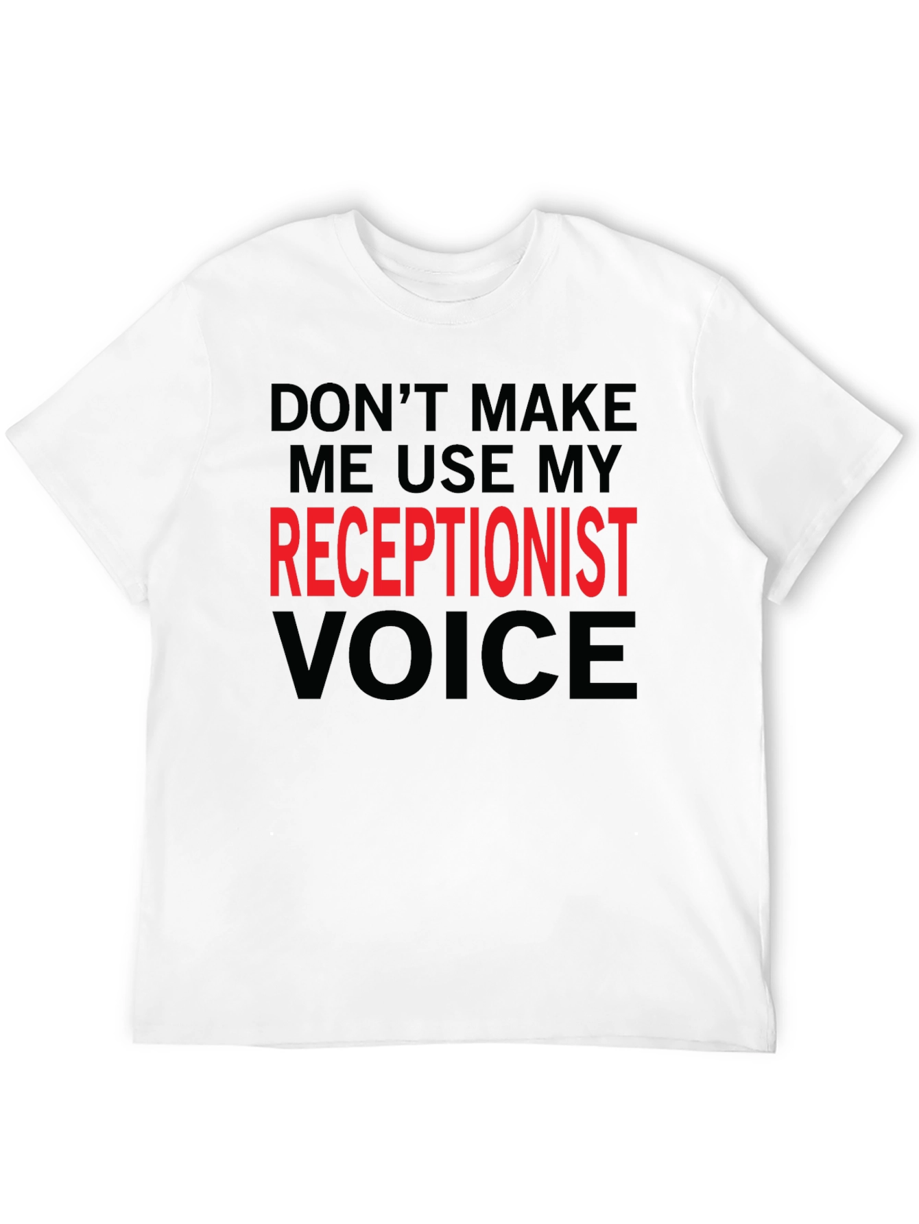 Black Funny Receptionist Voice T-Shirt - Black view 12