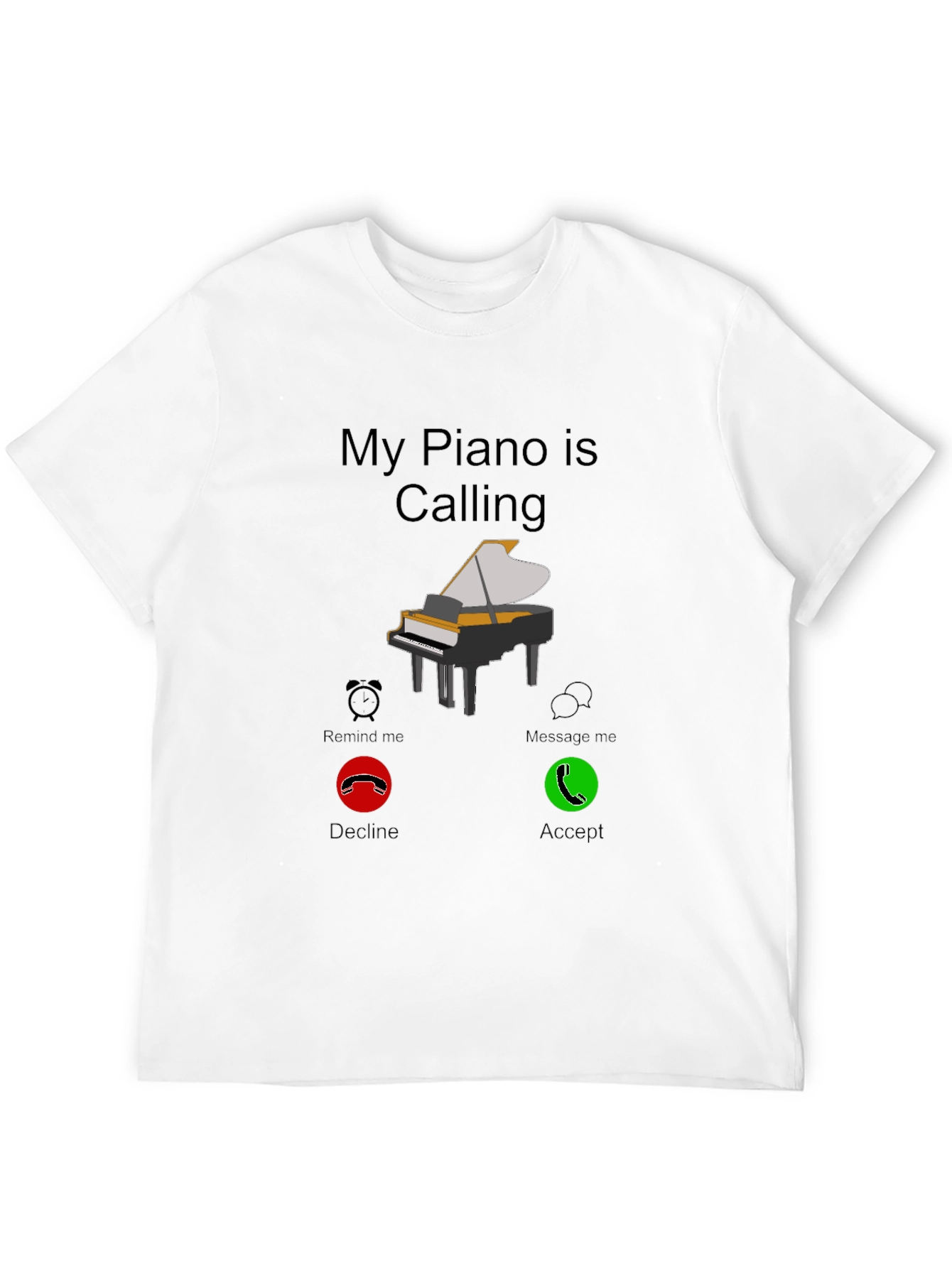 Black My Piano is Calling T-Shirt Musician Player Tee view 12