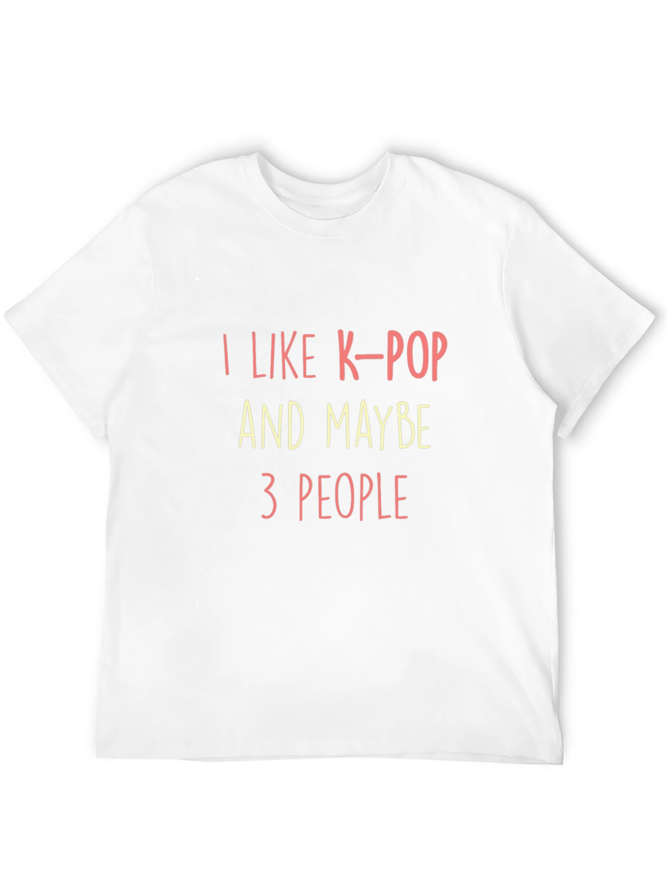 Black I Like K-Pop & Maybe 3 People T-Shirt view 12