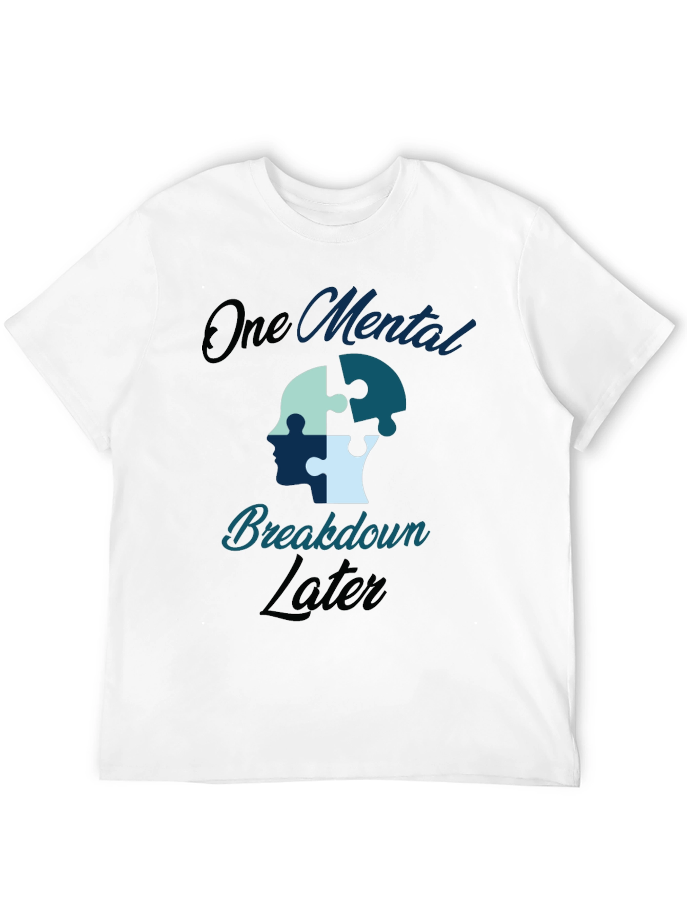 Black One Mental Breakdown Later Graphic Tee view 12