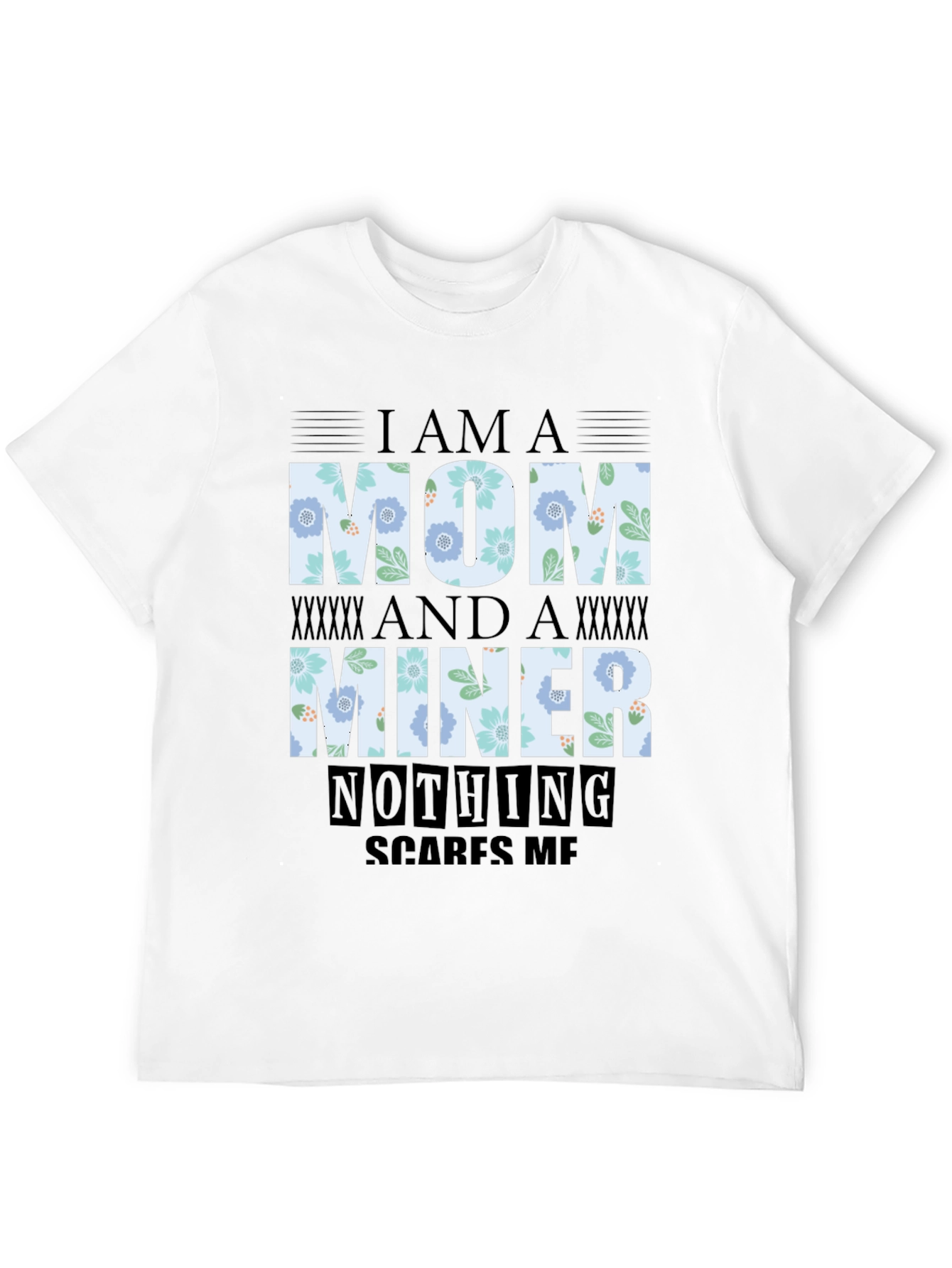 Black I'm A Mom And A Miner T-Shirt view 12