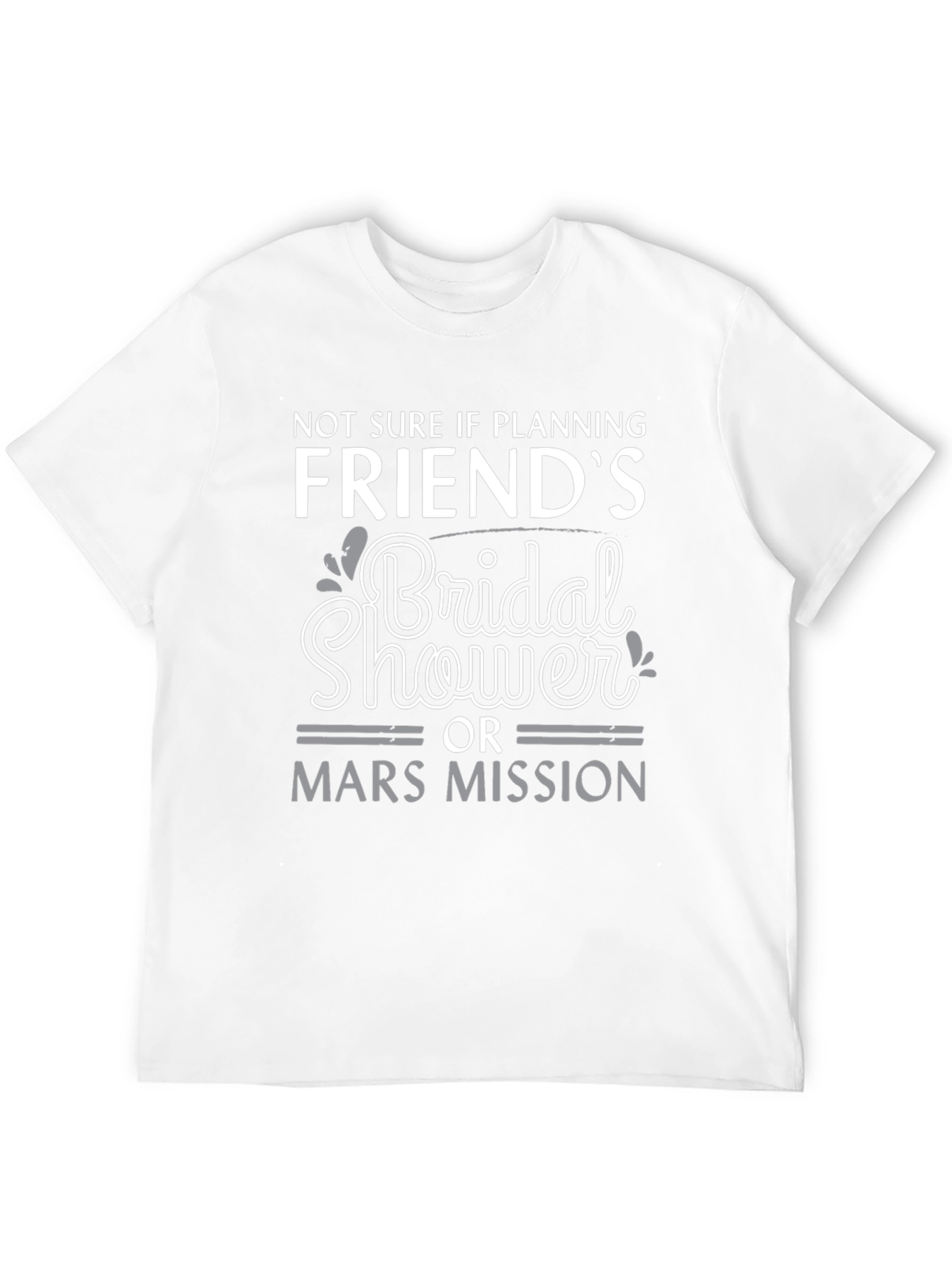 Black Bridal Shower or Mars Mission Graphic Tee view 12