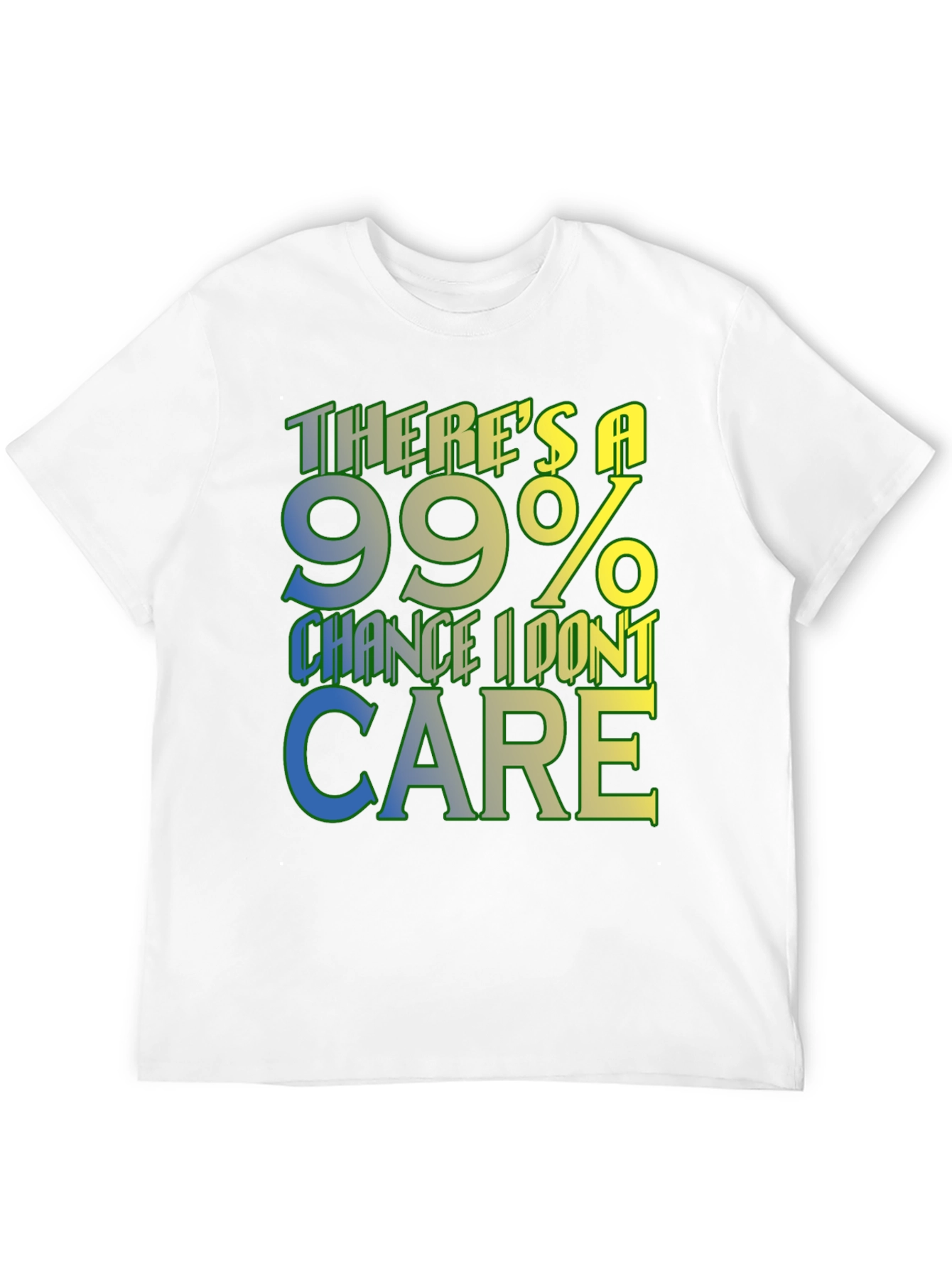 Black Funny '99% Chance I Don't Care' Graphic Tee view 12
