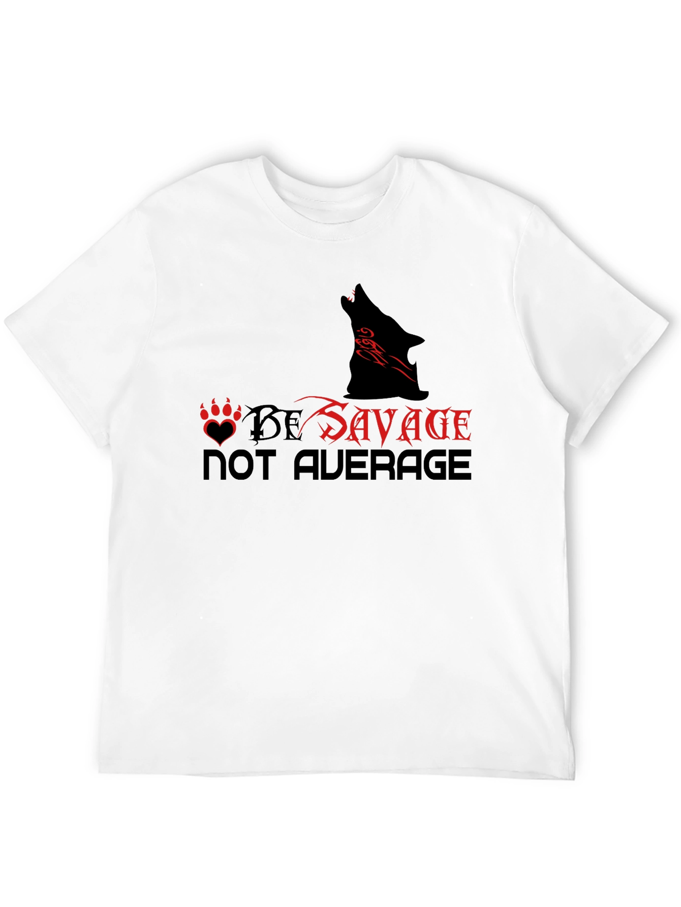 Be Savage Graphic Tee - Wolf Design - 12