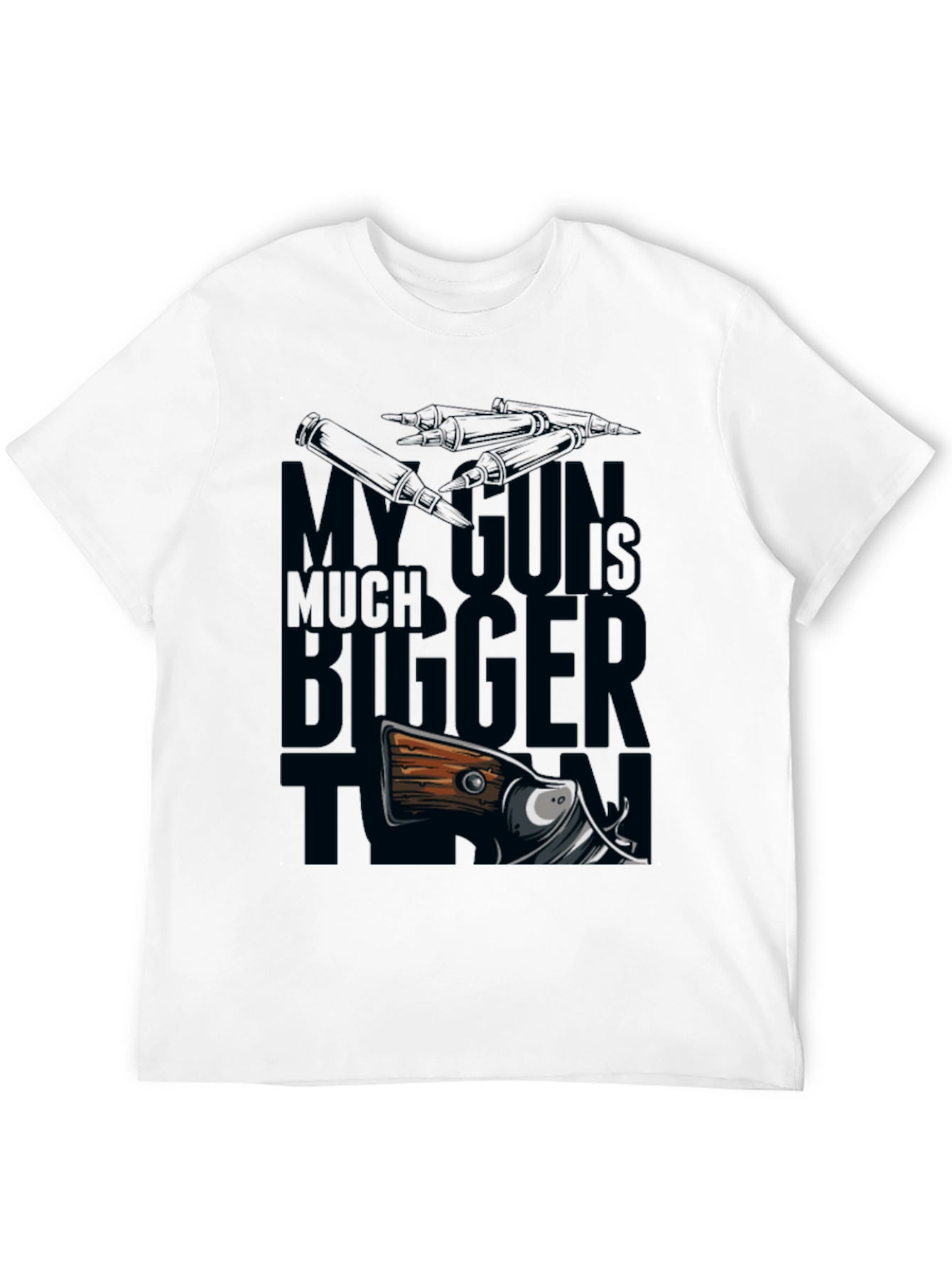 Black My Gun Is Much Bigger Than Yours - Funny Graphic Tee view 12