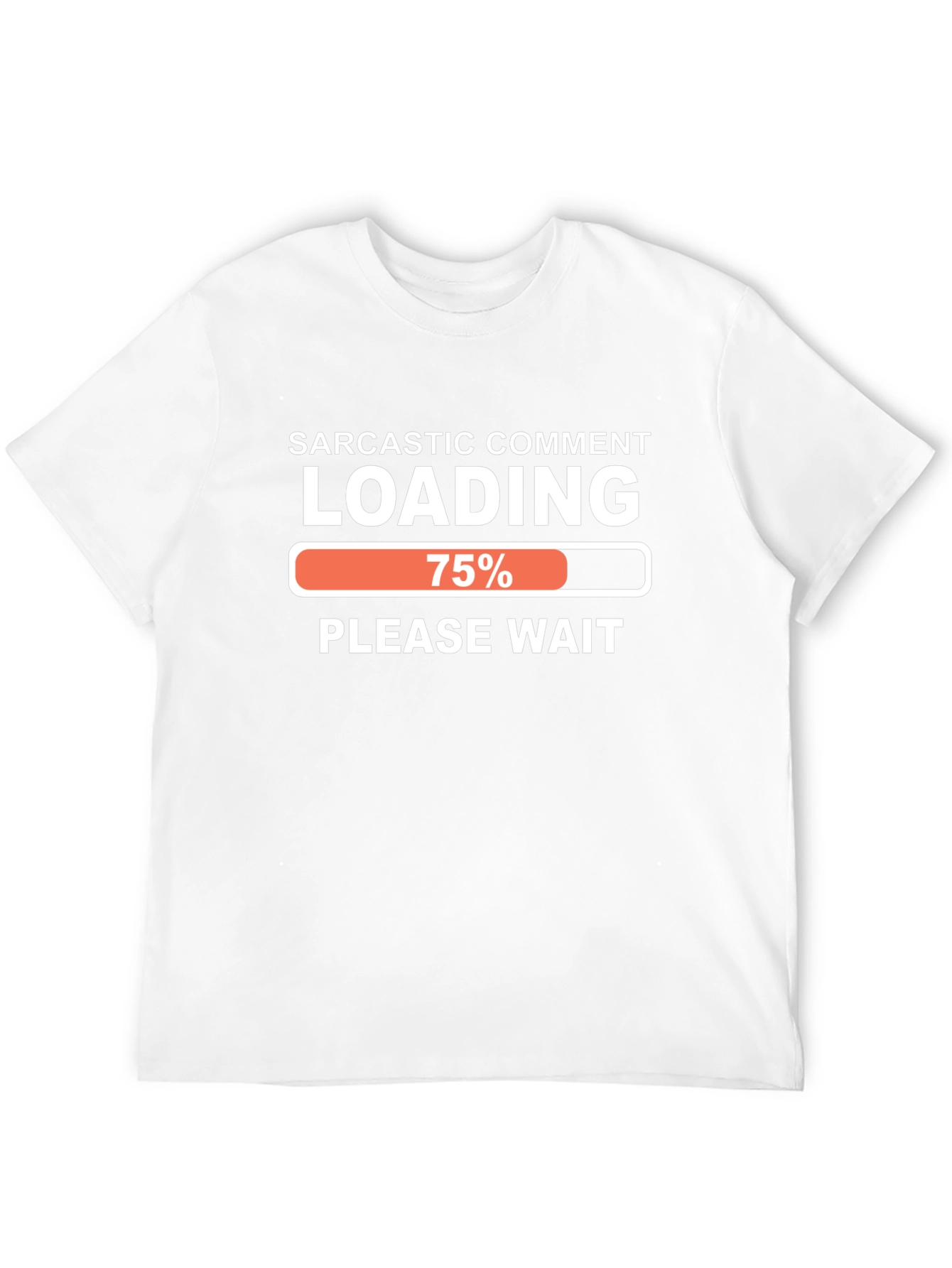 Black Sarcastic Comment Loading Funny T-Shirt view 12