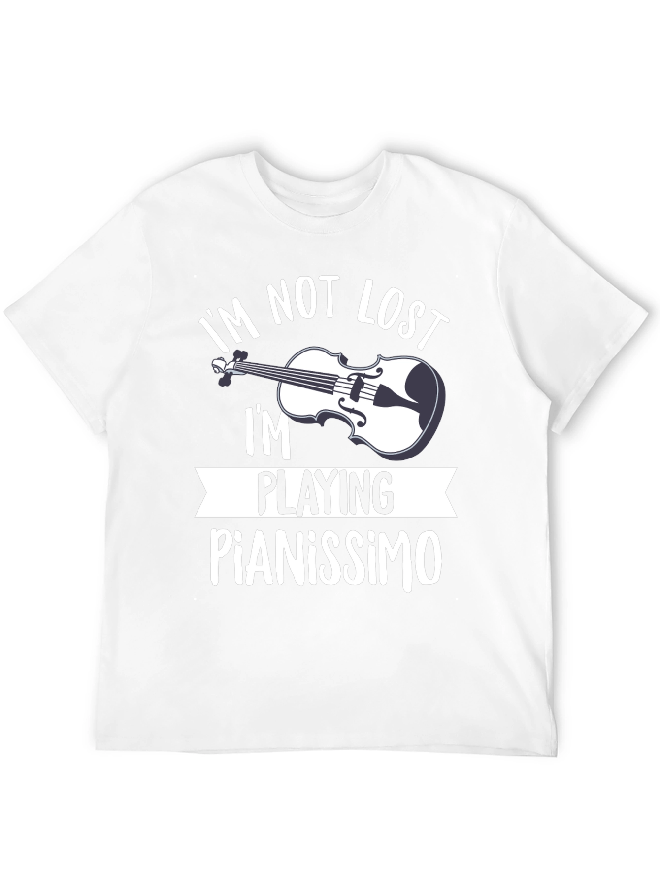Black I'm Not Lost I'm Playing Pianissimo T-Shirt view 12