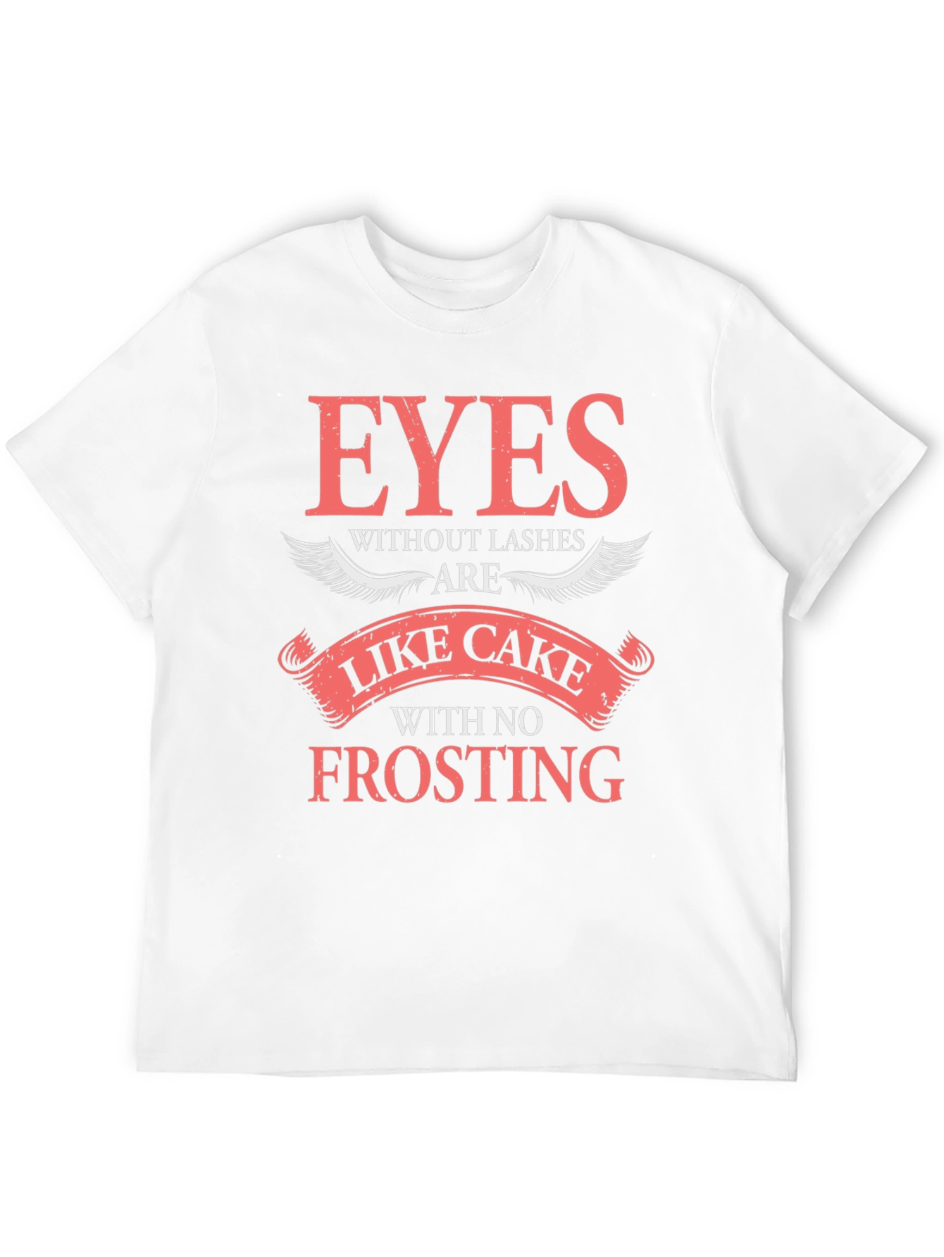 Black Eyes Without Lashes T-Shirt - Cake Without Frosting view 12