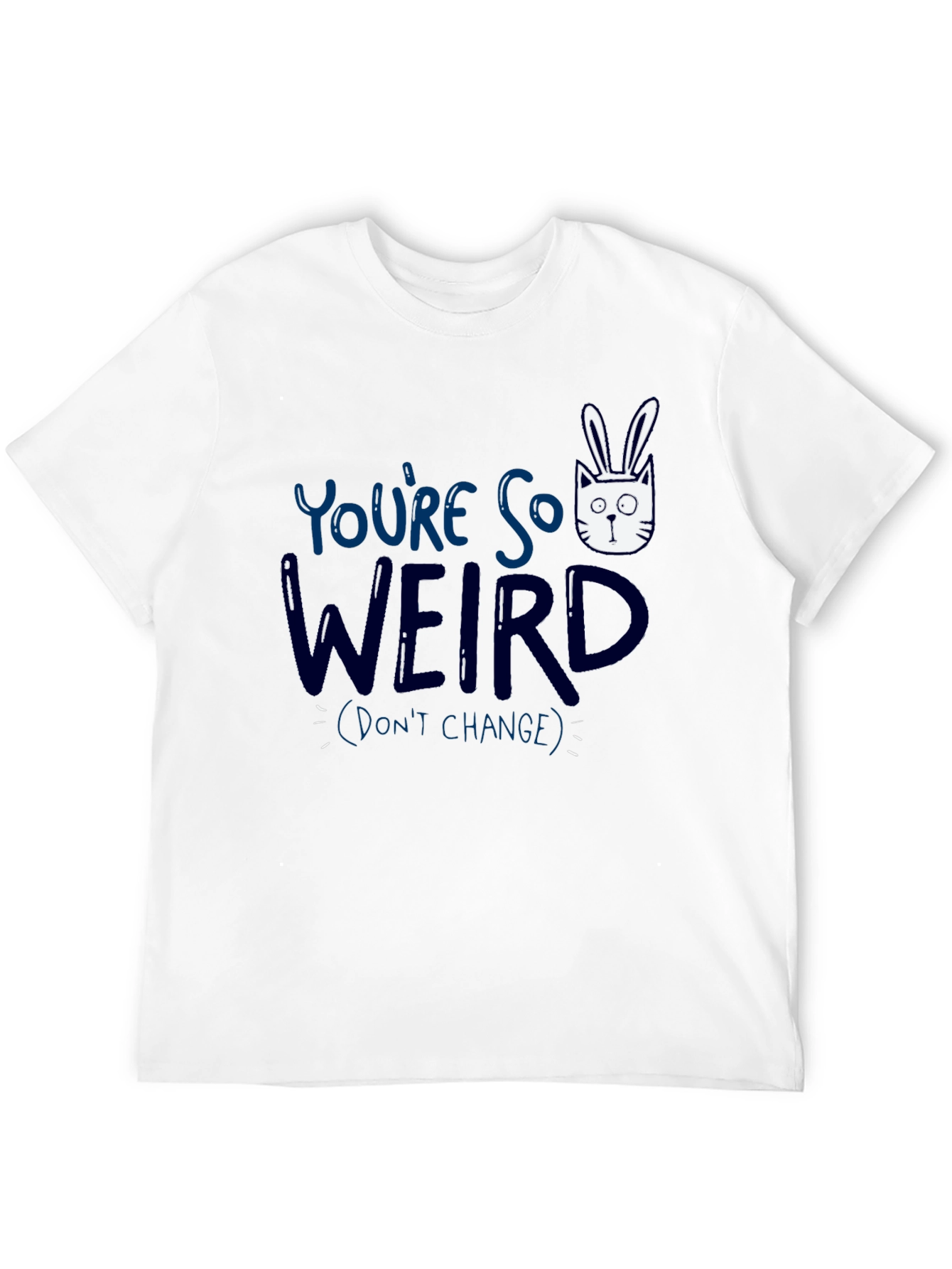 Black You're So Weird T-Shirt - Funny Graphic Tee view 12