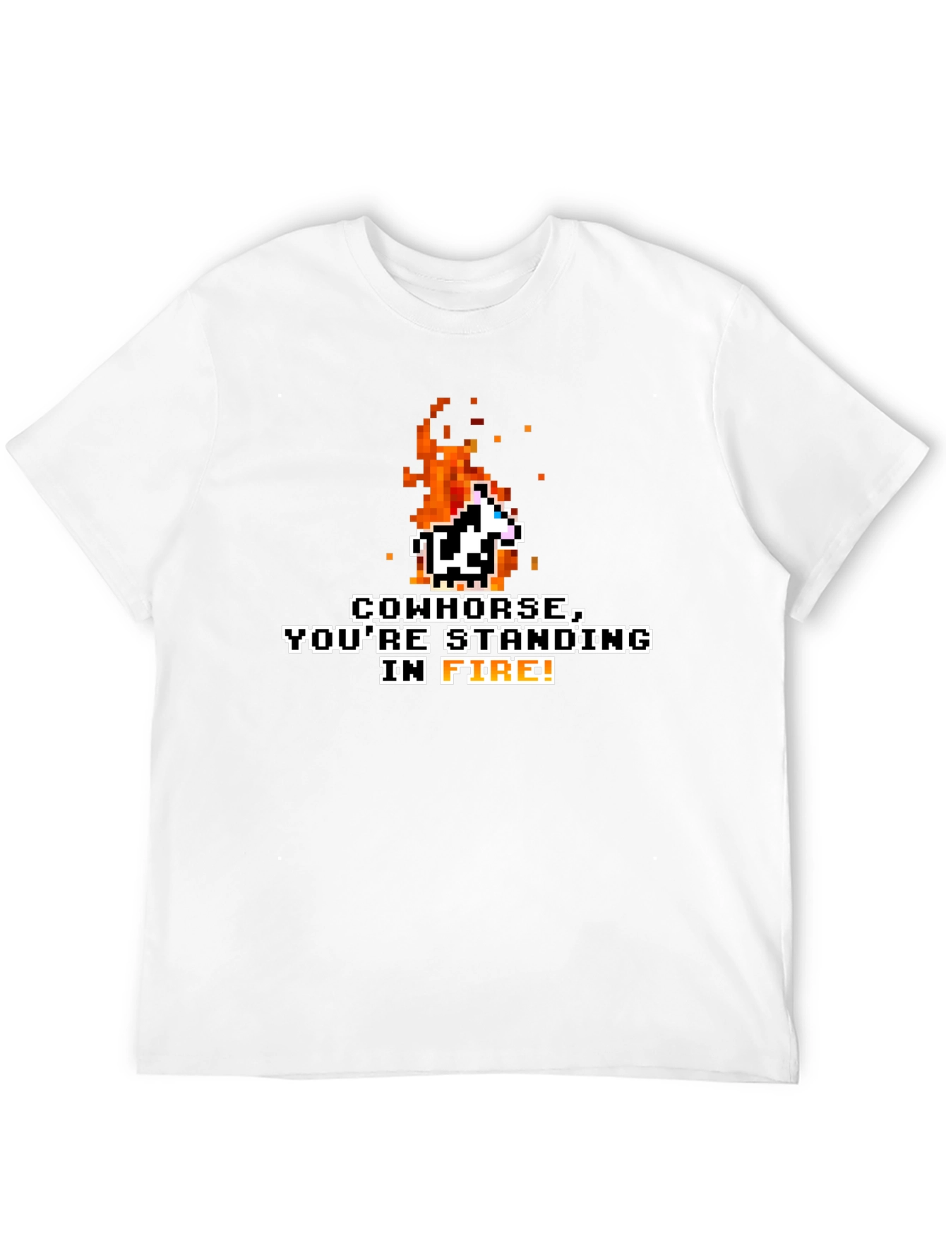 Black Cowhorse You're Standing In Fire T-Shirt Pixel Graphic Novelty Tee view 12
