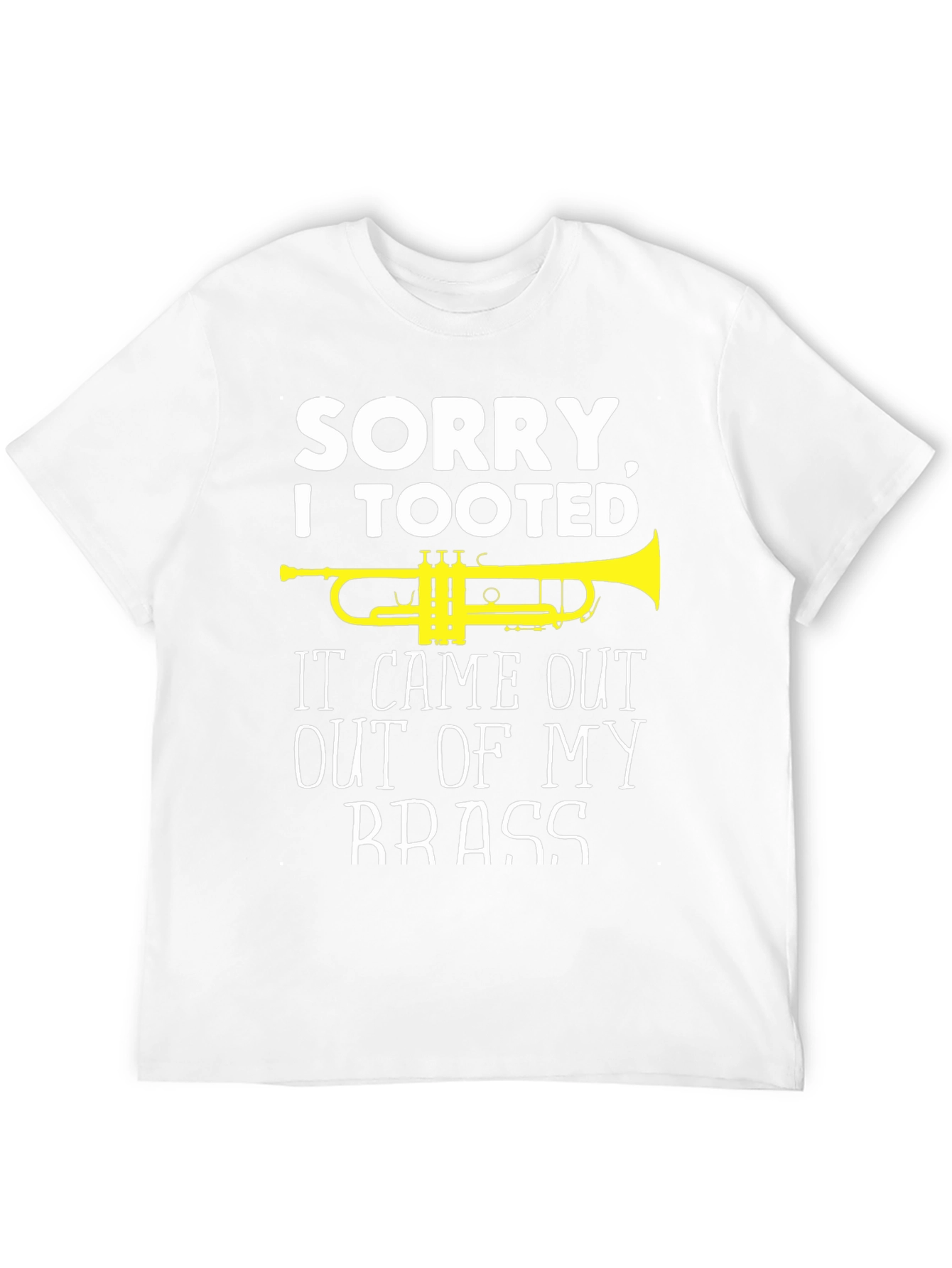 Black Sorry I Tooted Brass Band Humor T-Shirt view 12
