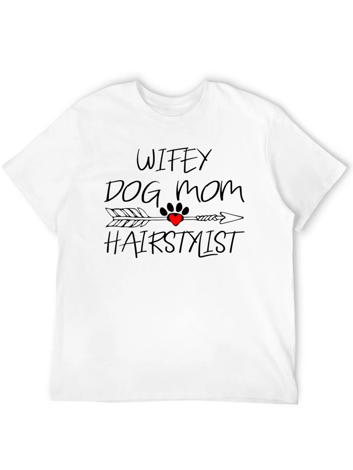 Black Wifey Dog Mom Hair Stylist Black T-Shirt view 12