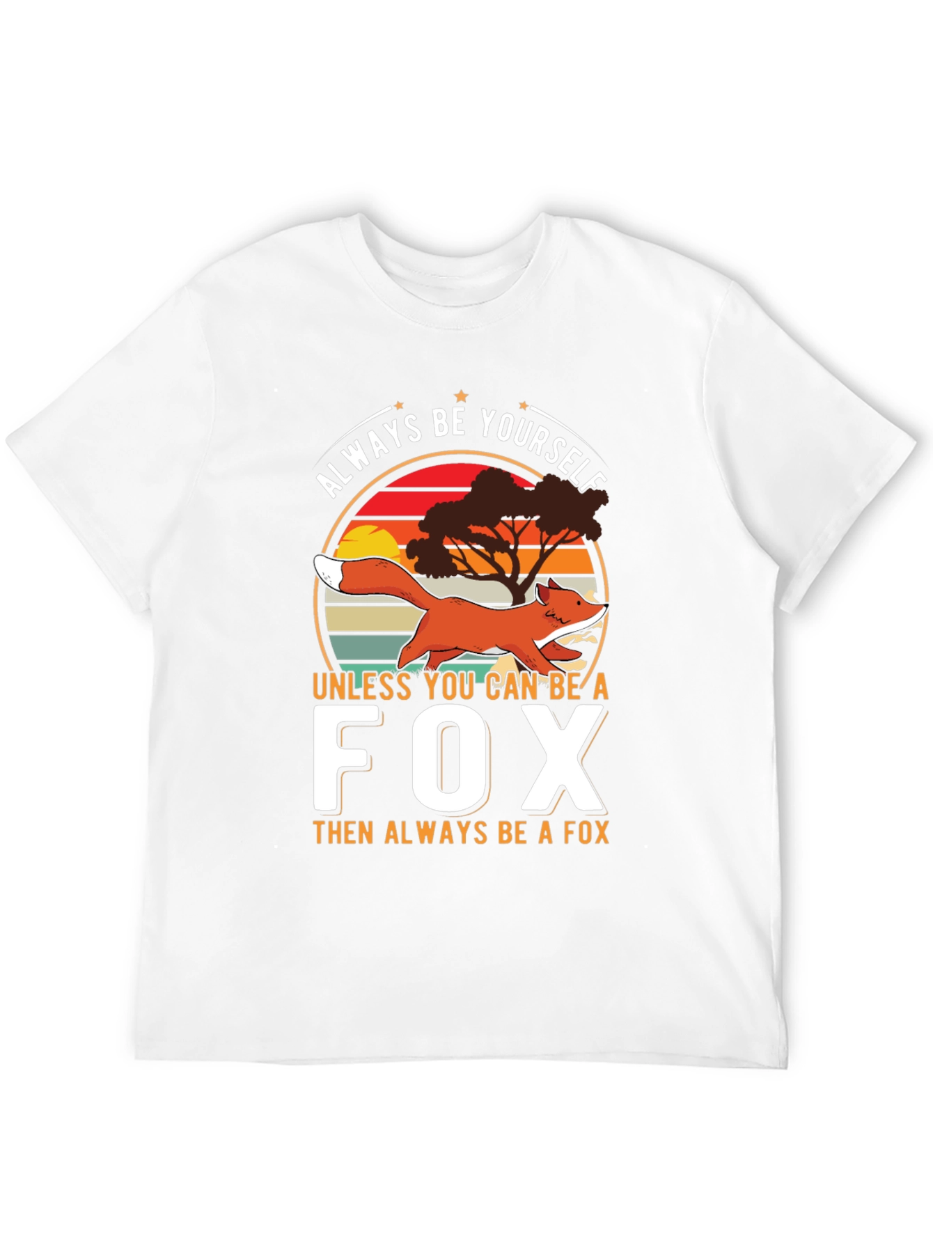 Black Always Be Yourself Unless You Can Be A Fox T-Shirt view 12