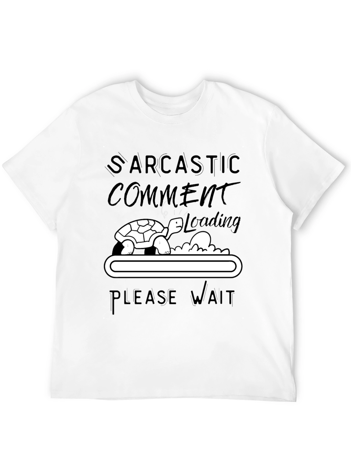 Black Sarcastic Comment Loading Turtle Humor T-Shirt view 12