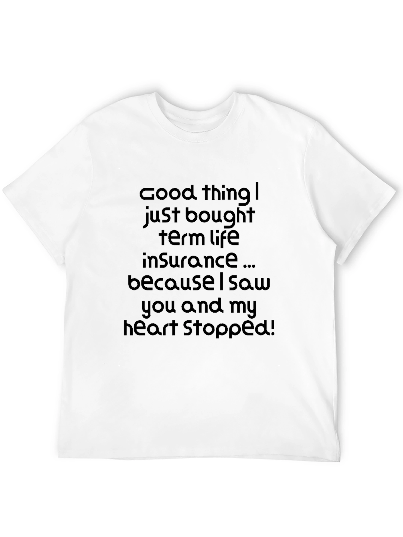 Black Funny Term Life Insurance T-Shirt view 12